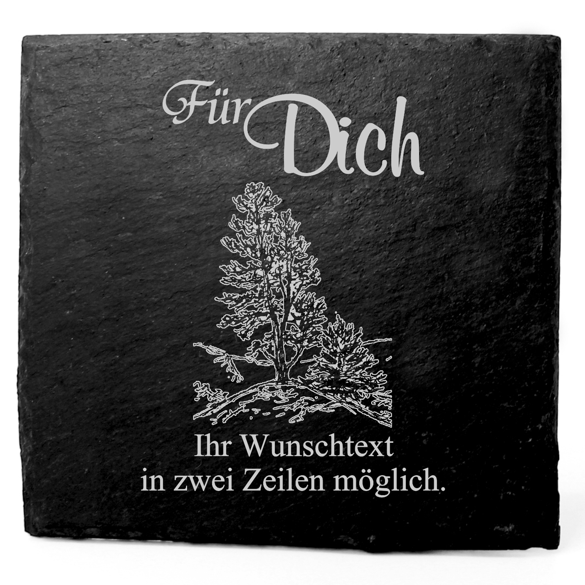 Deko Schiefer Untersetzer personalisiert Zirbelkiefer - Für Dich - 11x11cm