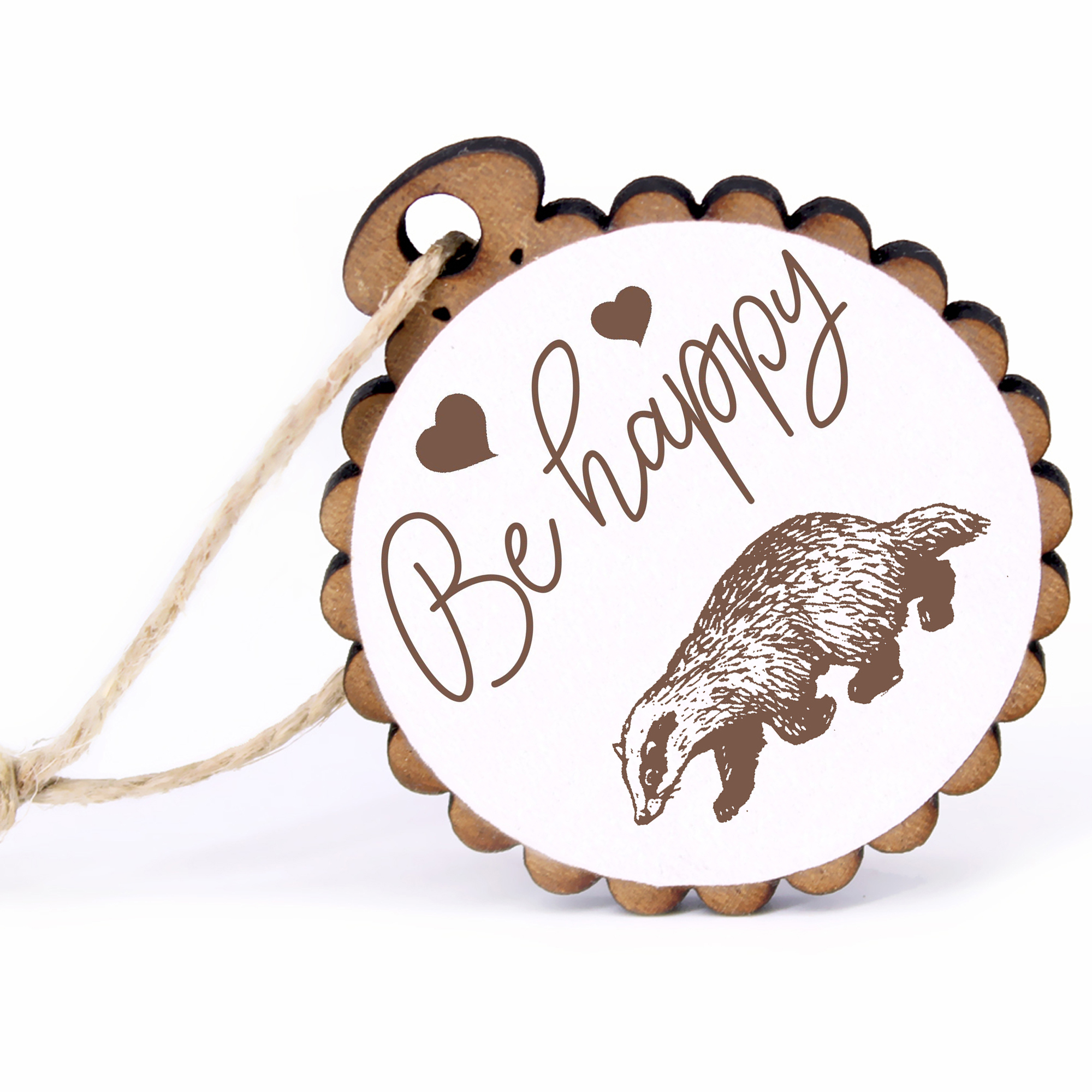 Geschenkanhänger - Be Happy Dachs -  Holz Ø-5cm - mit Juteband