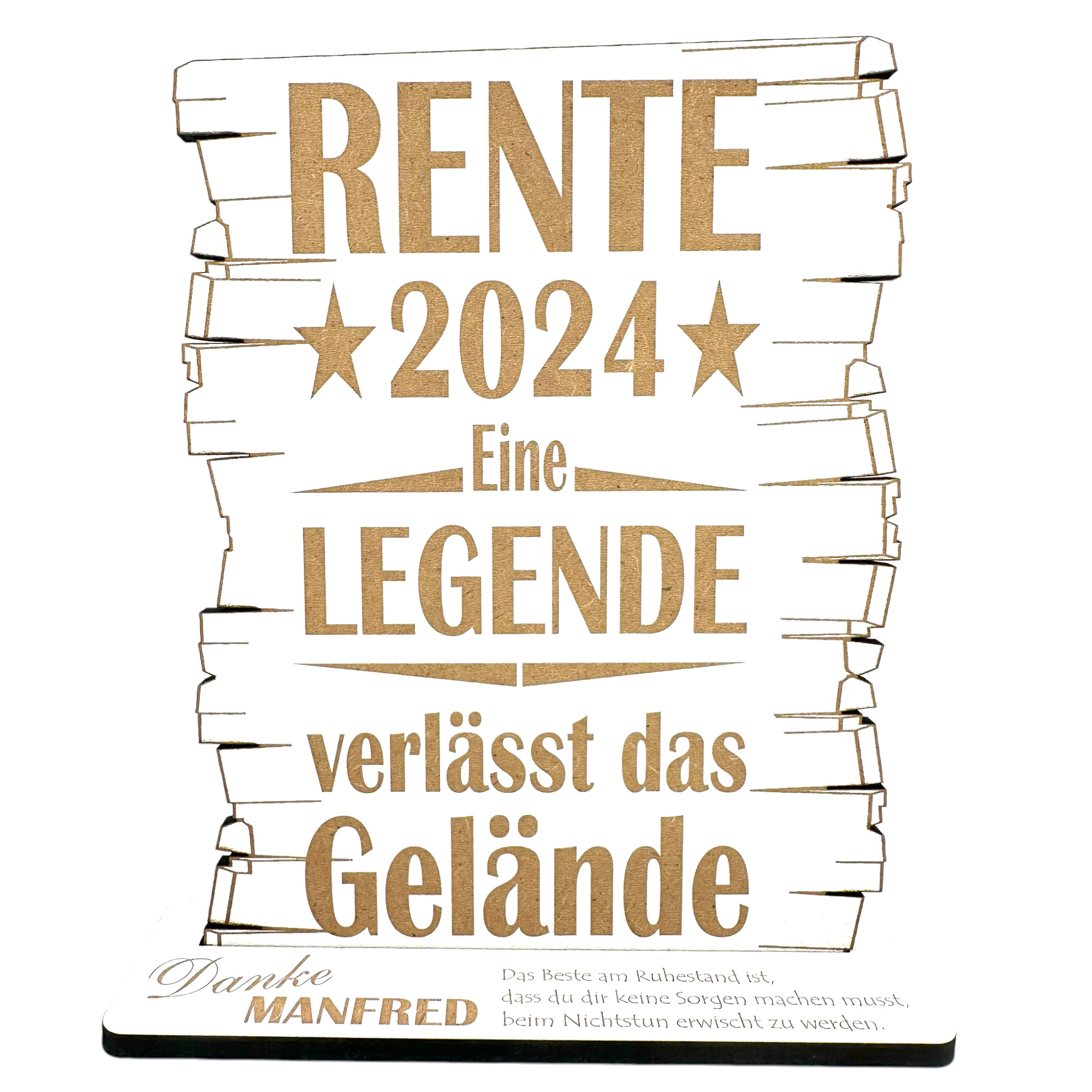 Aufsteller Schild Ruhestand Rente 2024 - Eine Legende verlässt das Gelände - mit Name personalisiert