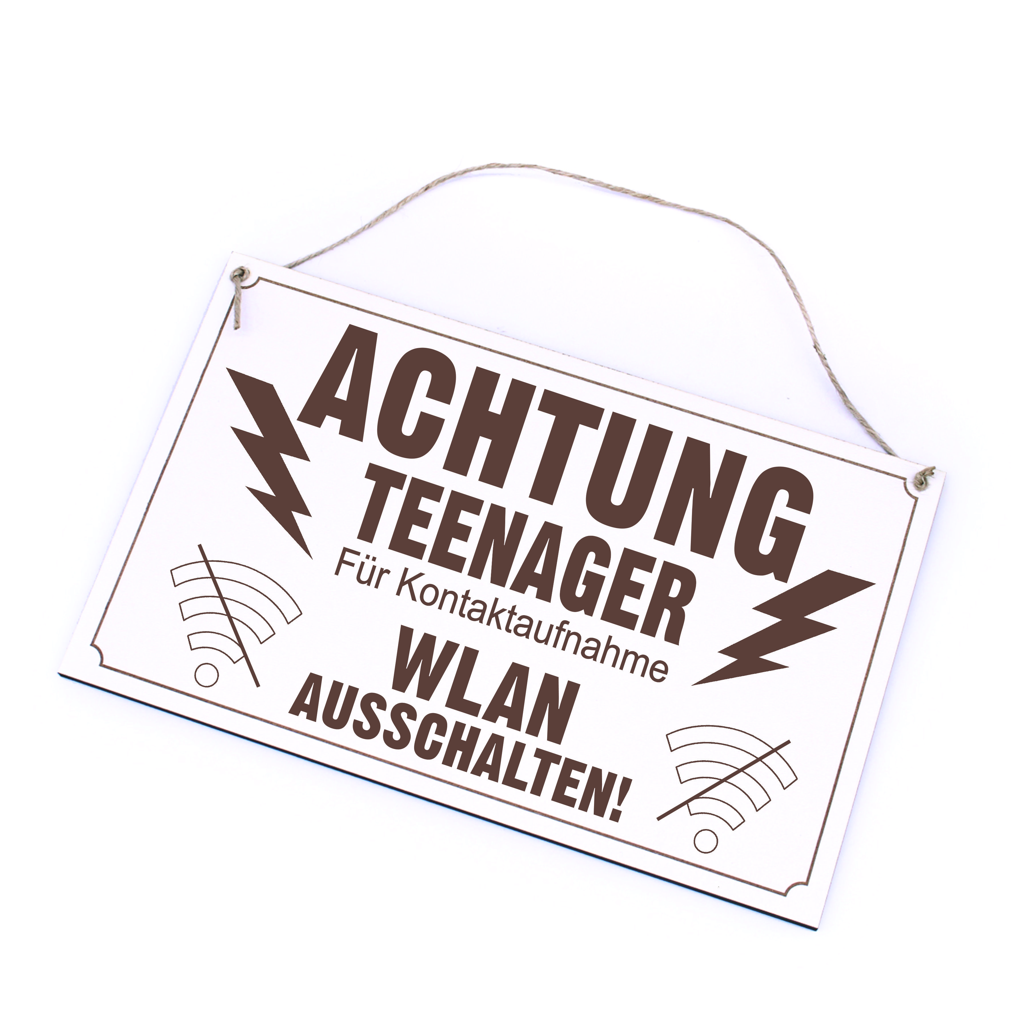 Schild Holz mit Gravur - Achtung Teenager, für Kontakt Wlan ausschalten - lustiges Türschild 26 x 16