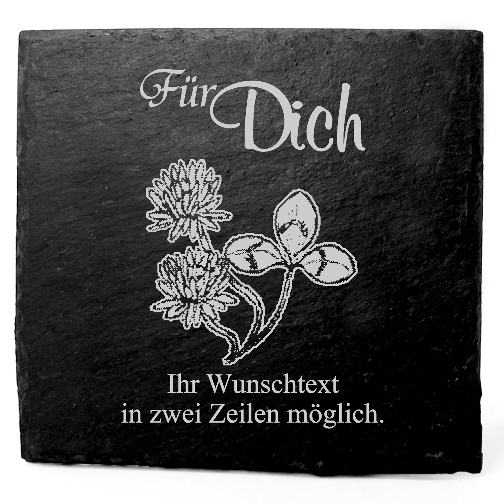 Deko Schiefer Untersetzer personalisiert Weißklee - Für Dich - 11x11cm