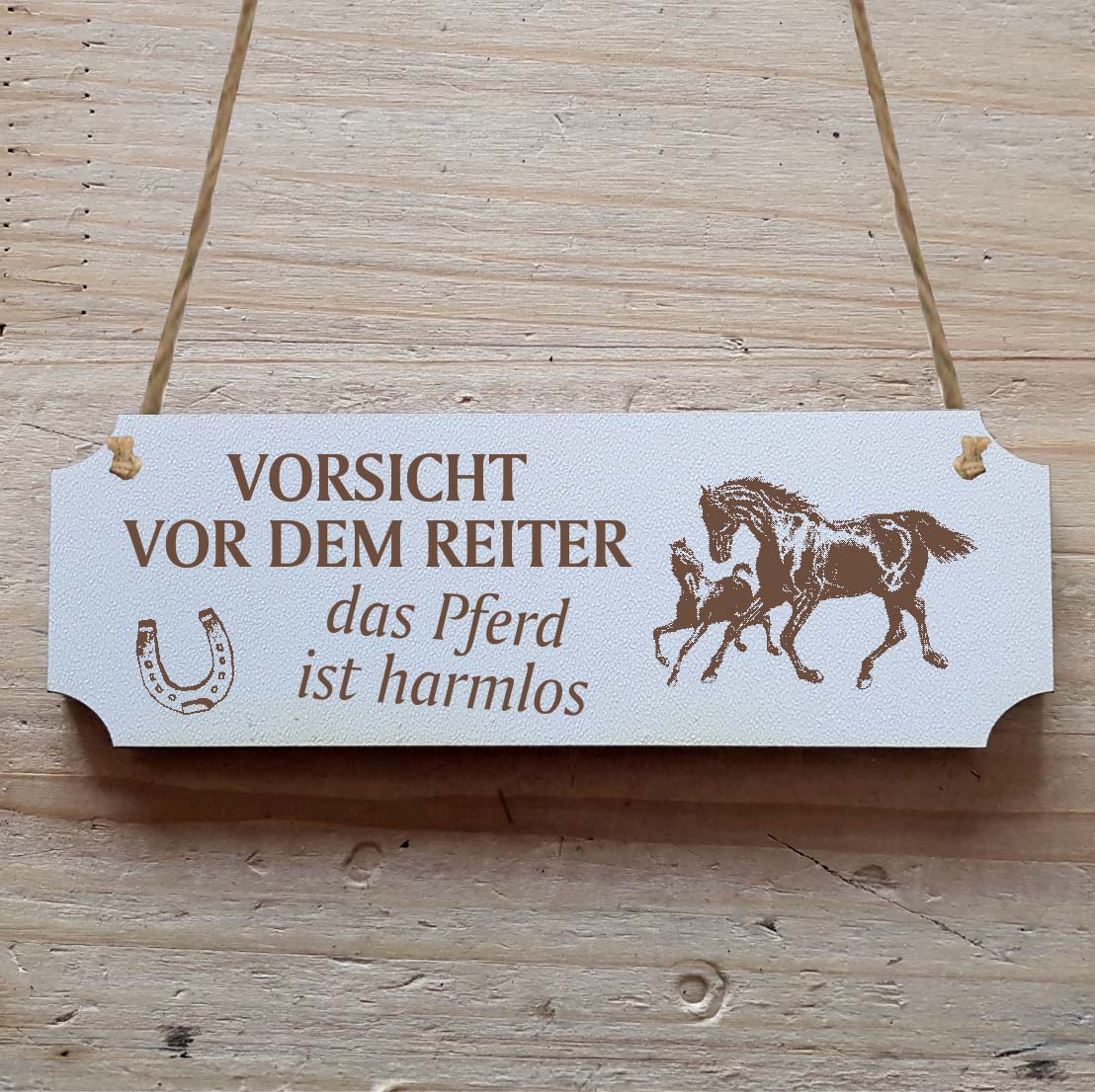 Dekoschild « Vorsicht vor dem Reiter... » Pferd 9