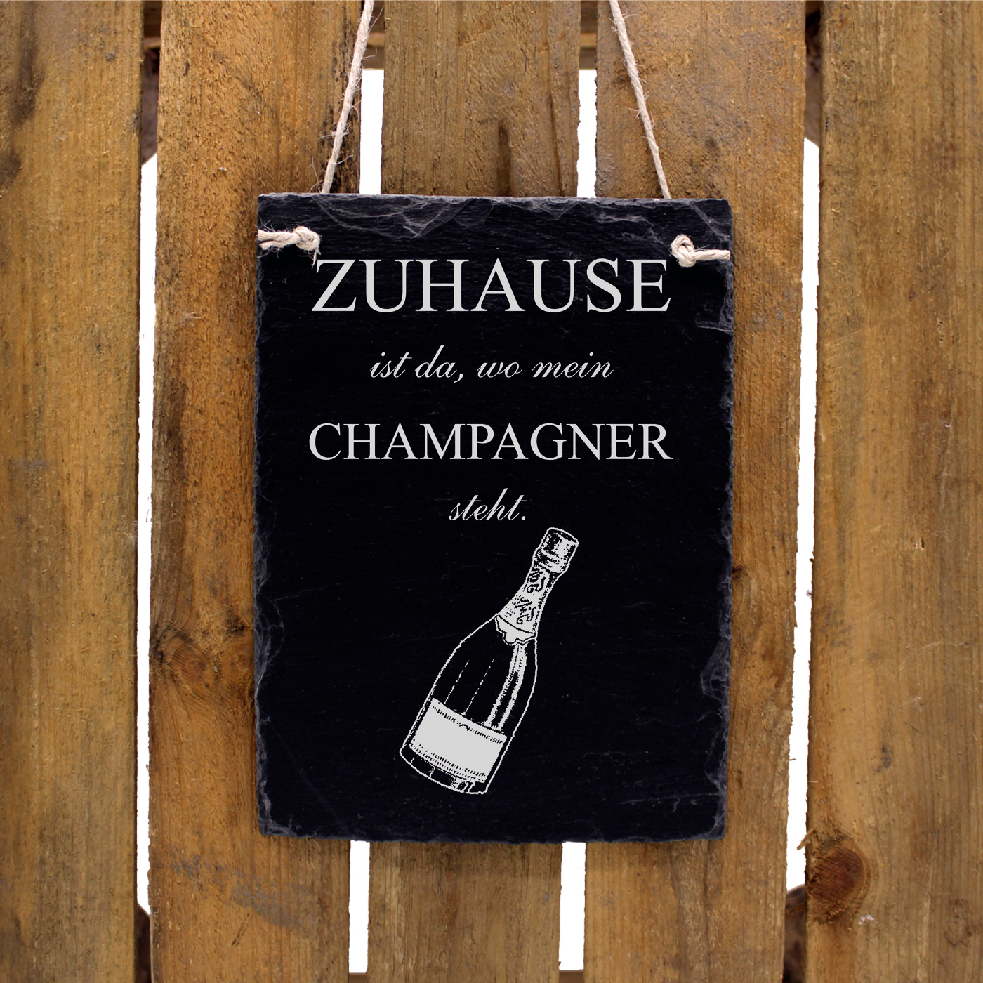 Schiefertafel Zuhause ist da, wo mein CHAMPAGNER steht - Schild hochkant 16x22 cm