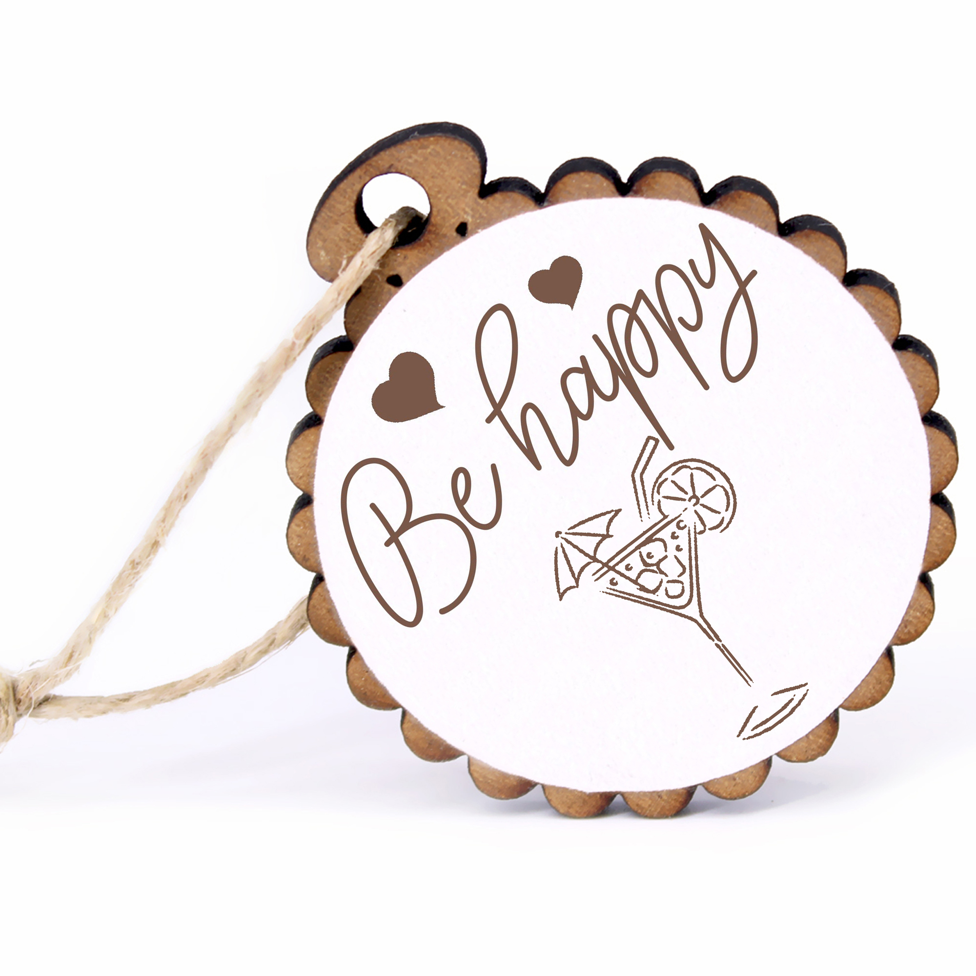 Geschenkanhänger - Be Happy Cocktail -  Holz Ø-5cm - mit Juteband