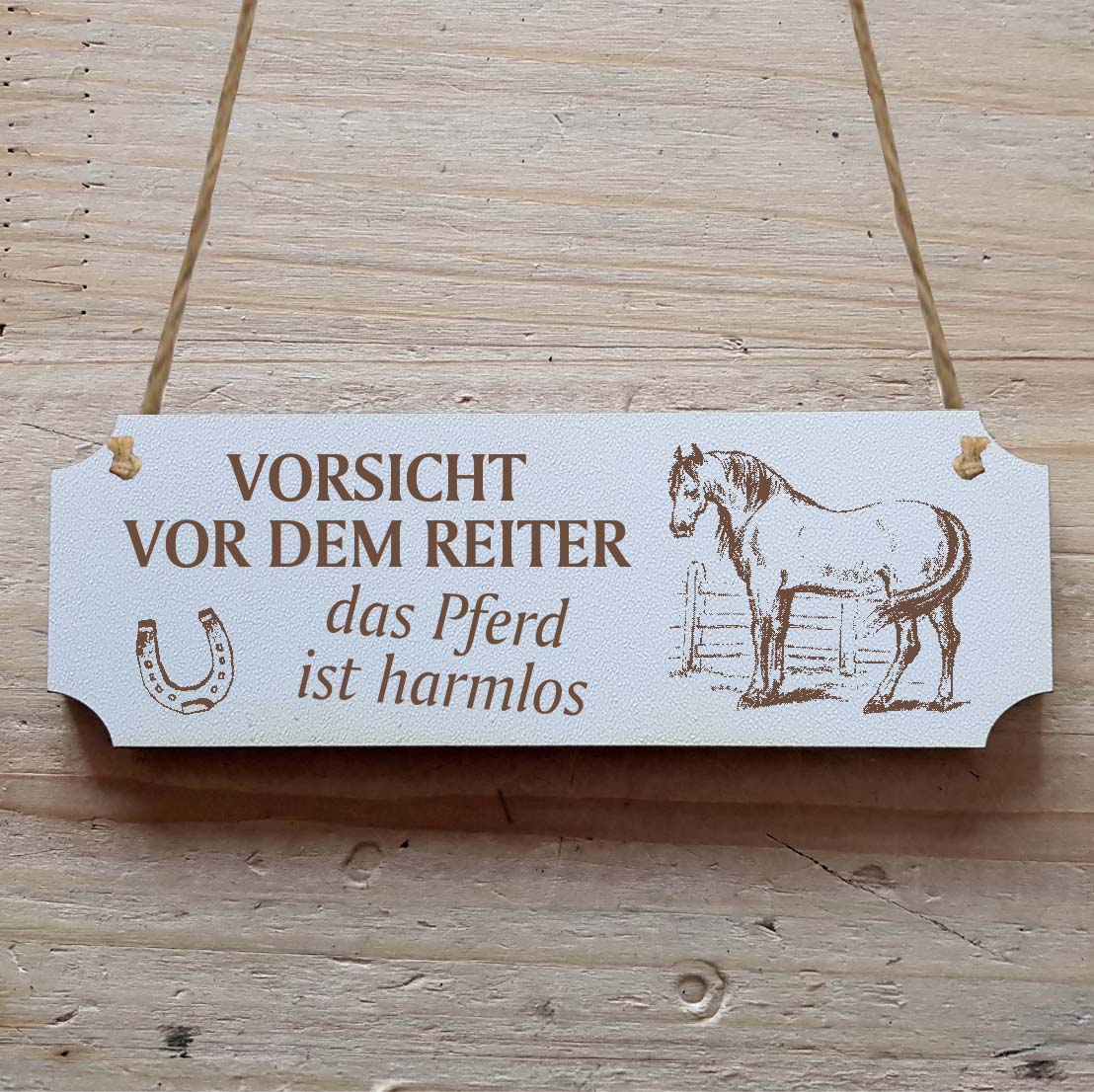 Dekoschild « Vorsicht vor dem Reiter... » Pferd 1