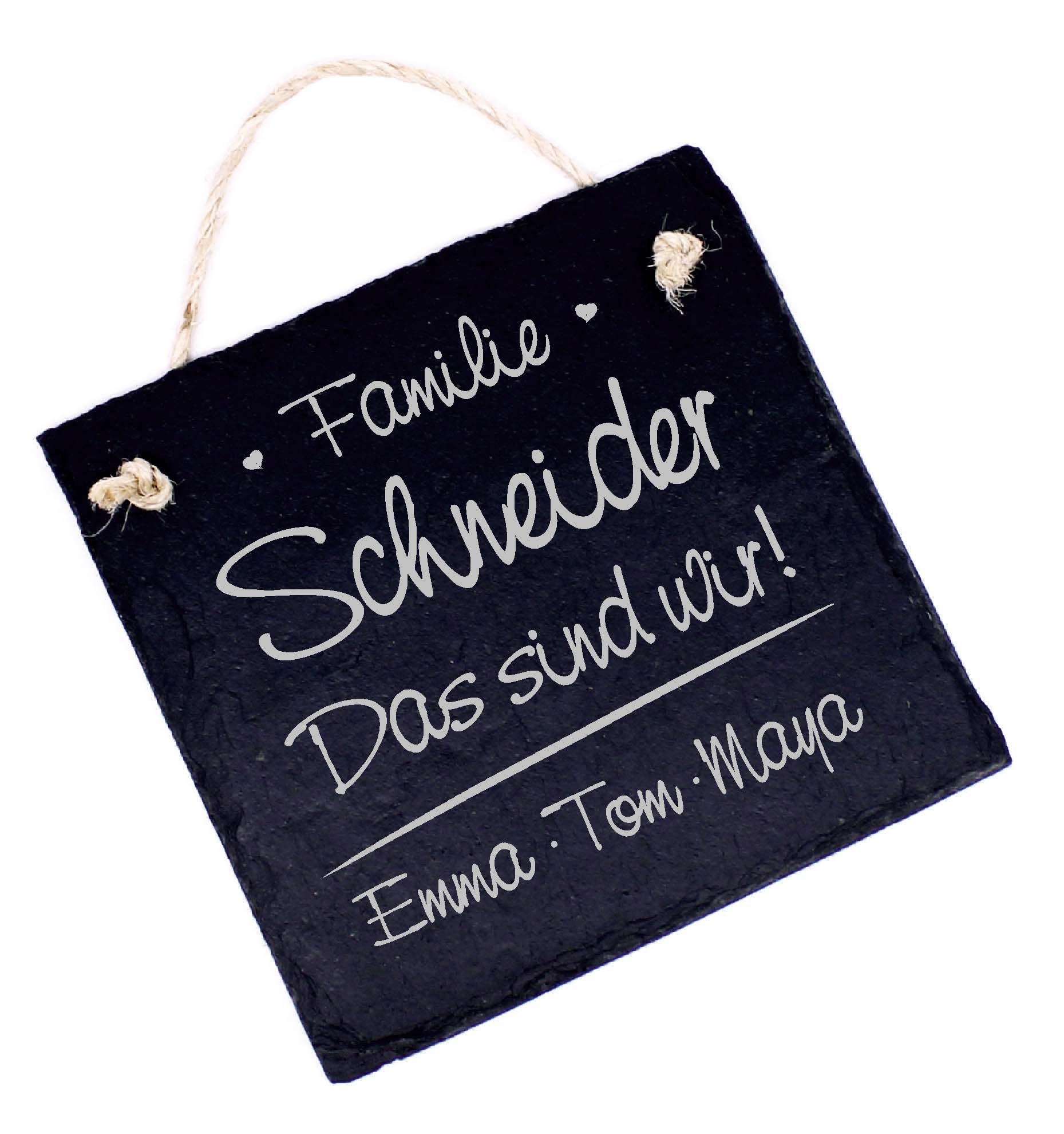 Familie Das sind wir! Wunschname Personalisierung Schild Schiefertafel graviert Türschild 16 x 16 cm