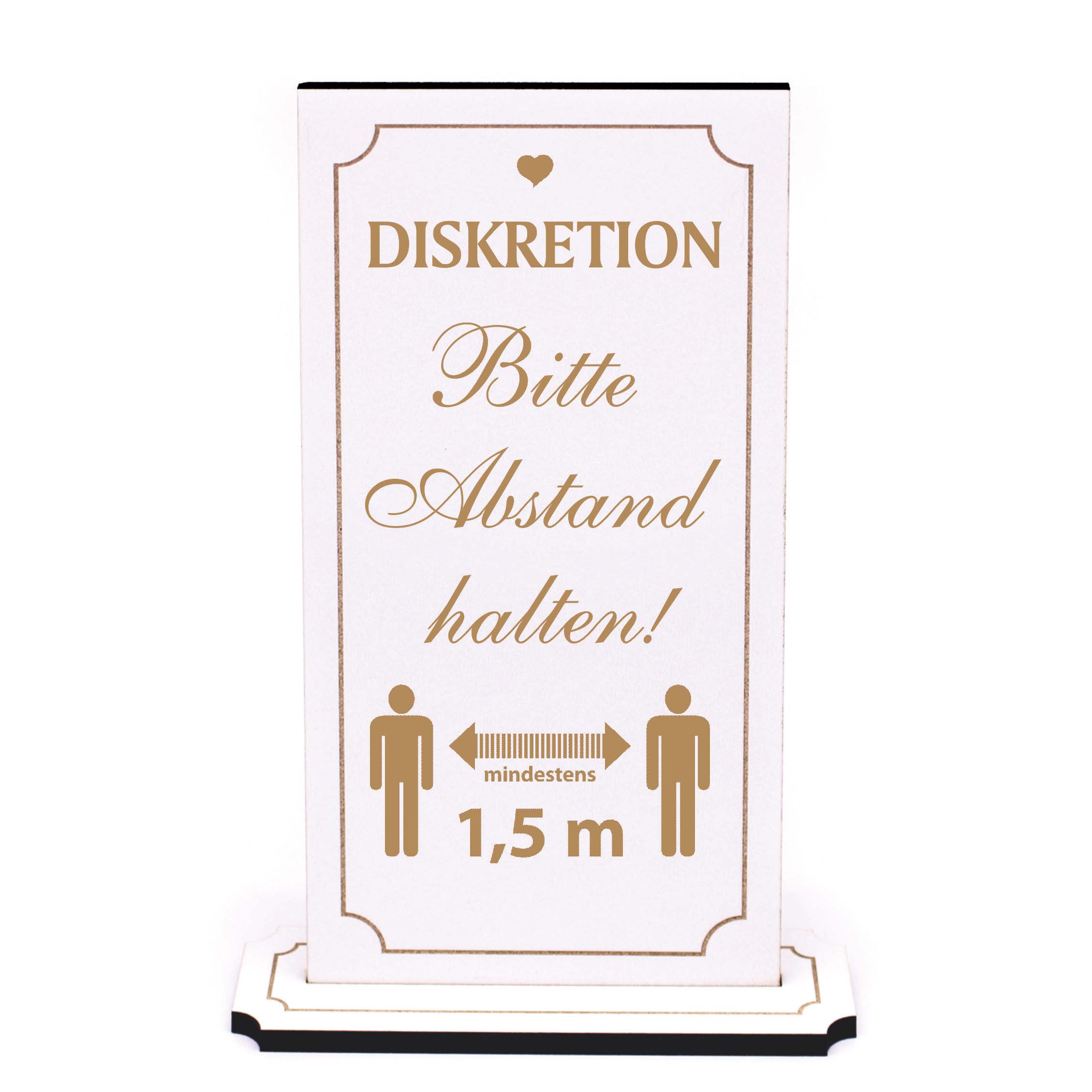 Aufsteller graviert - Diskretion Bitte Abstand halten! weiß Holz Infoaufsteller Schild 10 x 20 cm