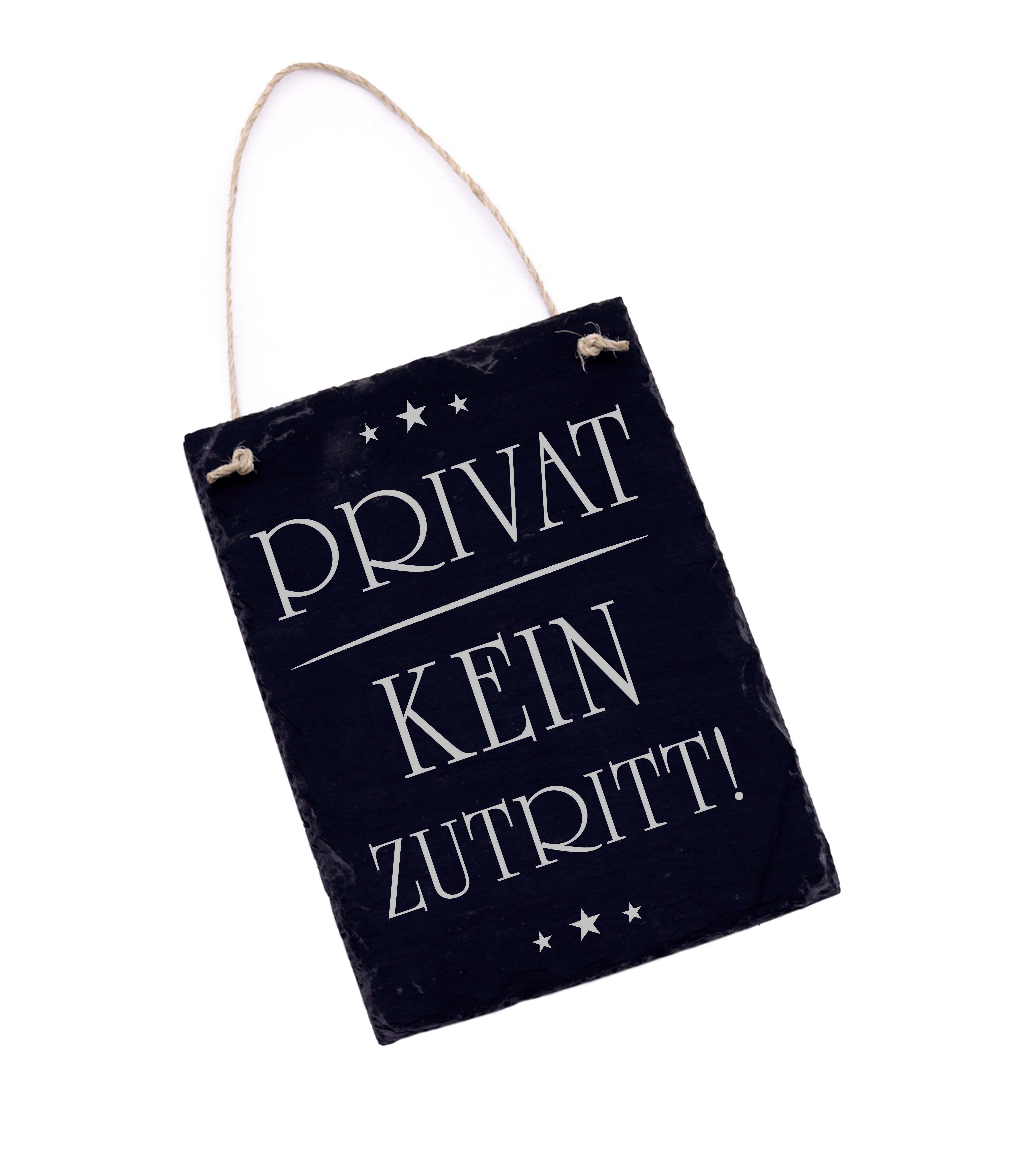 Privat - Kein Zutritt ! Schild Schiefer mit Gravur Türschild Verbotsschild Warnschild 16 x 22 cm