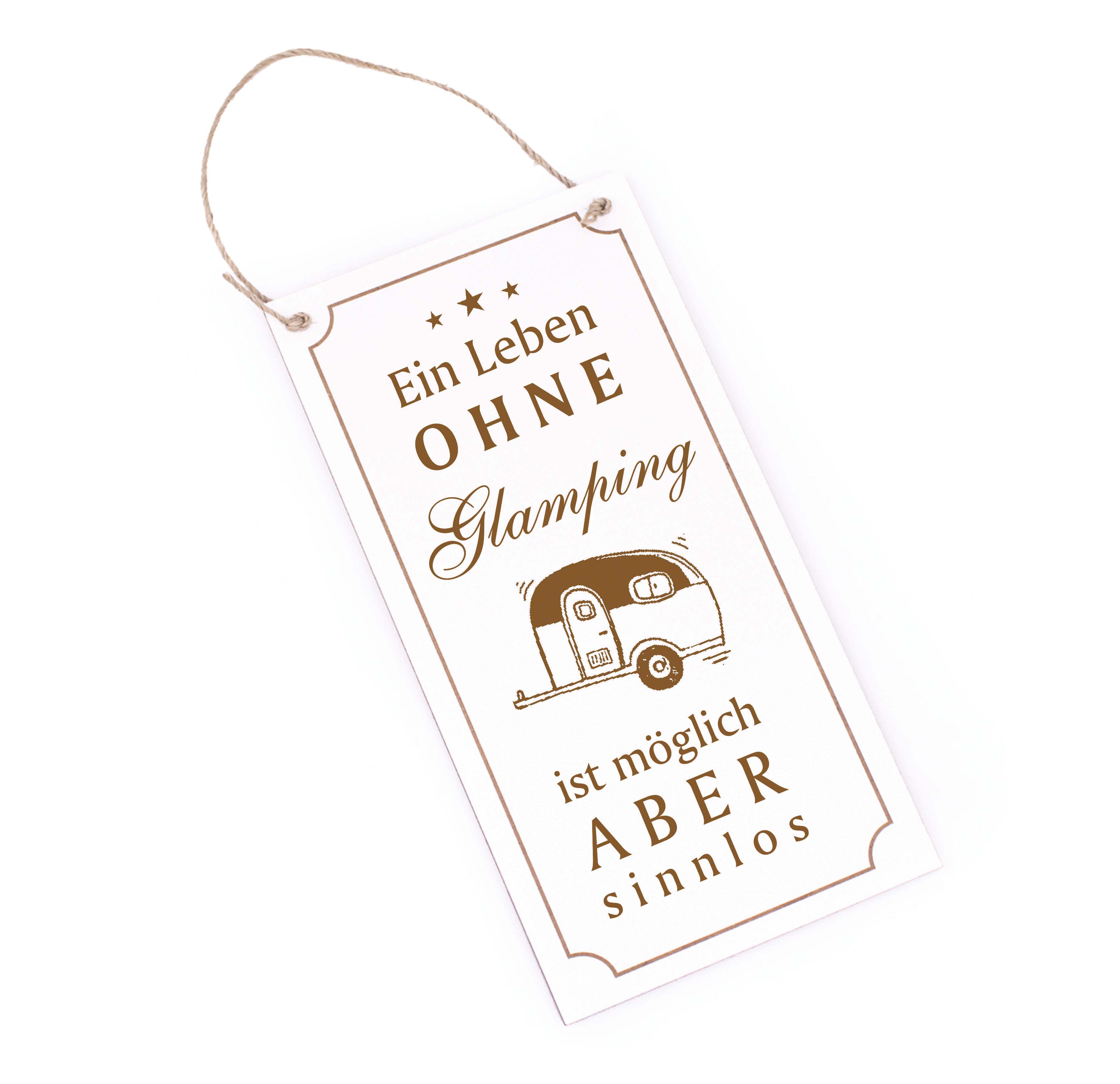 Glamping Schild Holz graviert Ein Leben ohne Glamping ist möglich aber sinnlos Türschild  10 x 20 cm