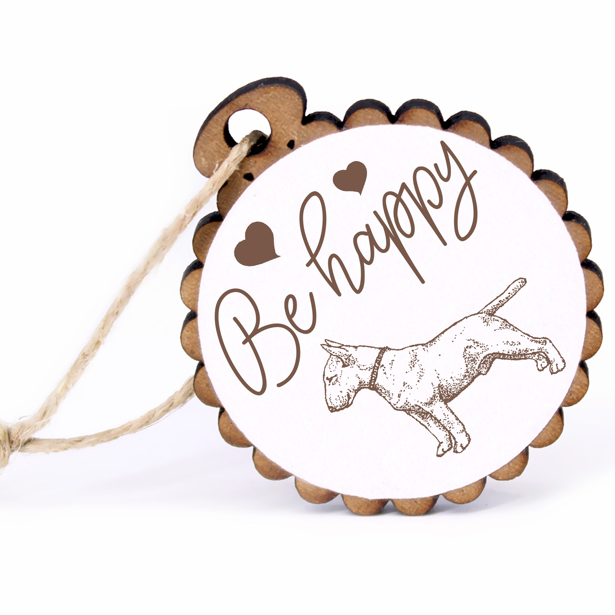 Geschenkanhänger - Be Happy Bullterrier -  Holz Ø-5cm - mit Juteband