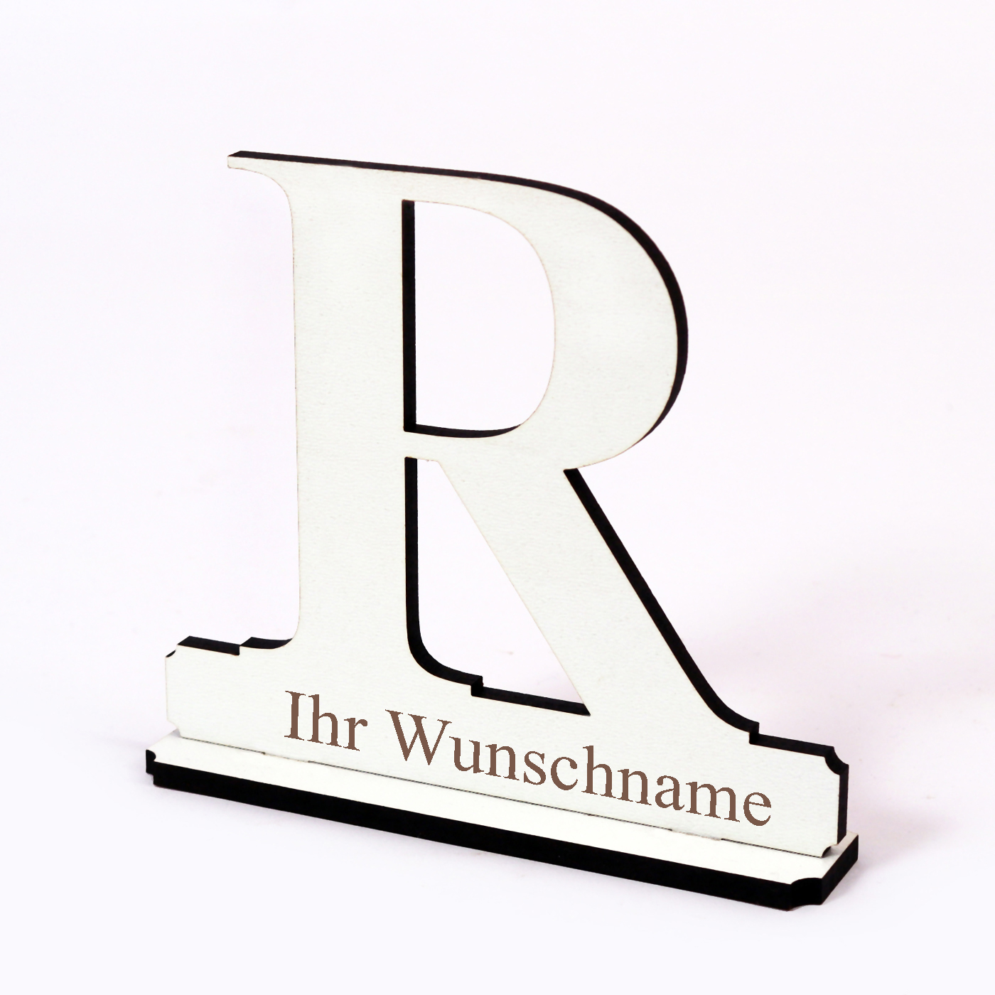 Buchstabe R mit Name Wunschgravur - Schild zum Hinstellen