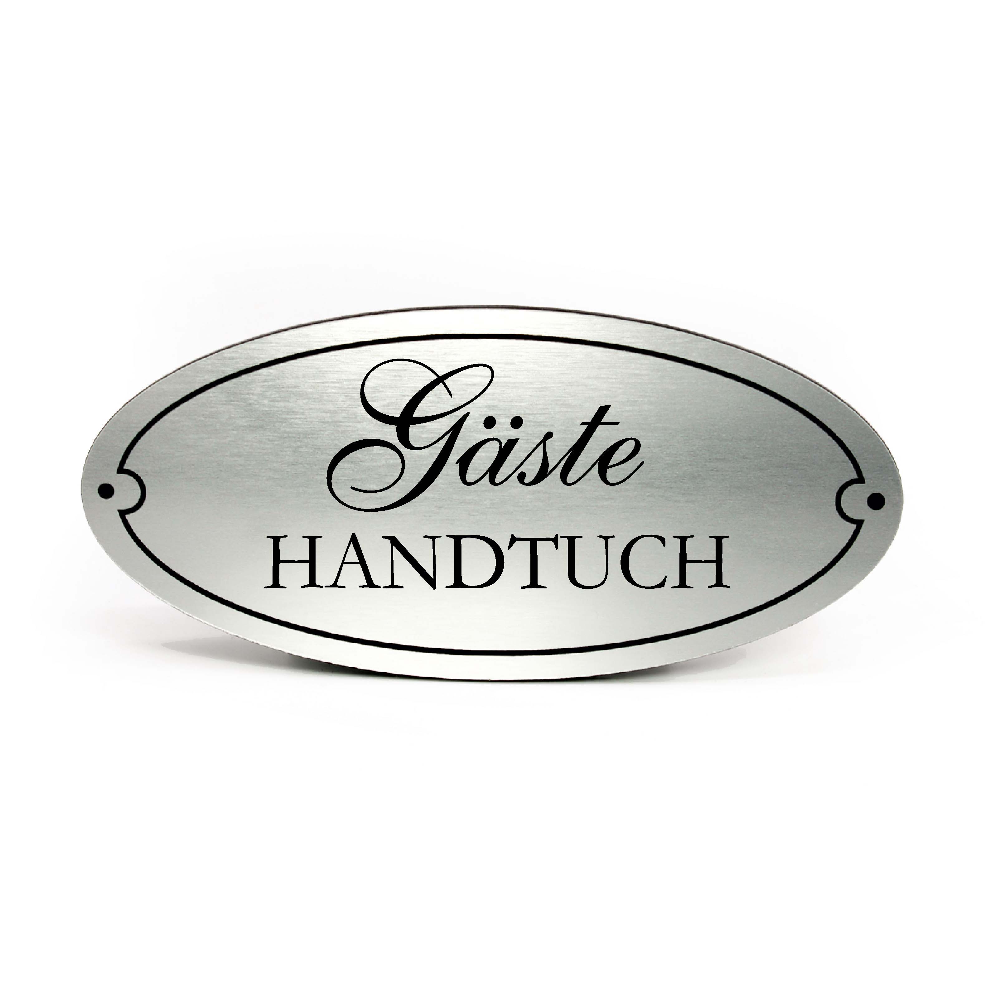 Gäste Handtuch Schild Kunststoff Silber graviert oval selbstklebend Besucherhandtuch Dekoschild 15x7