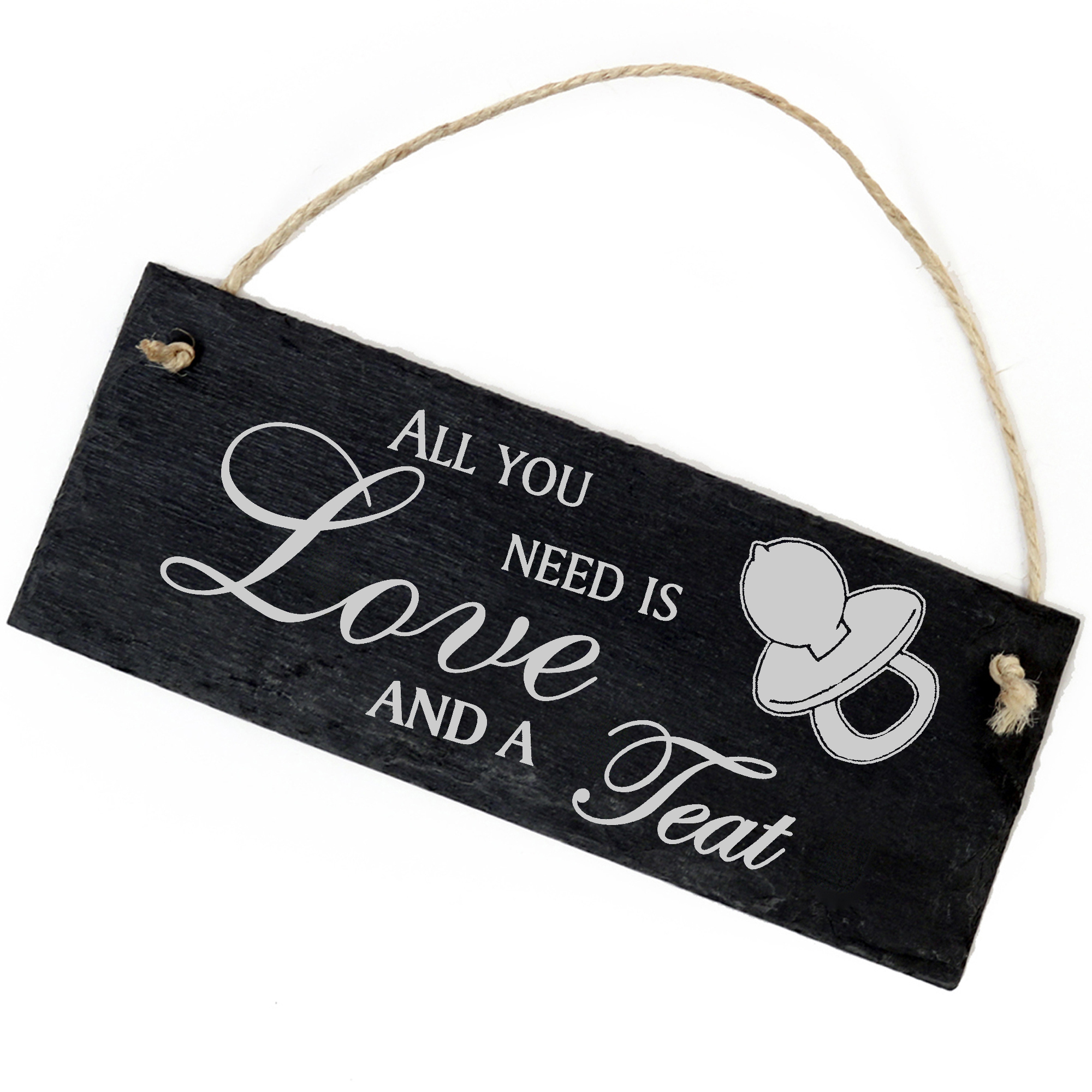 Schiefertafel Deko Nuckel Schild 22 x 8 cm - All you need is Love and a Teat