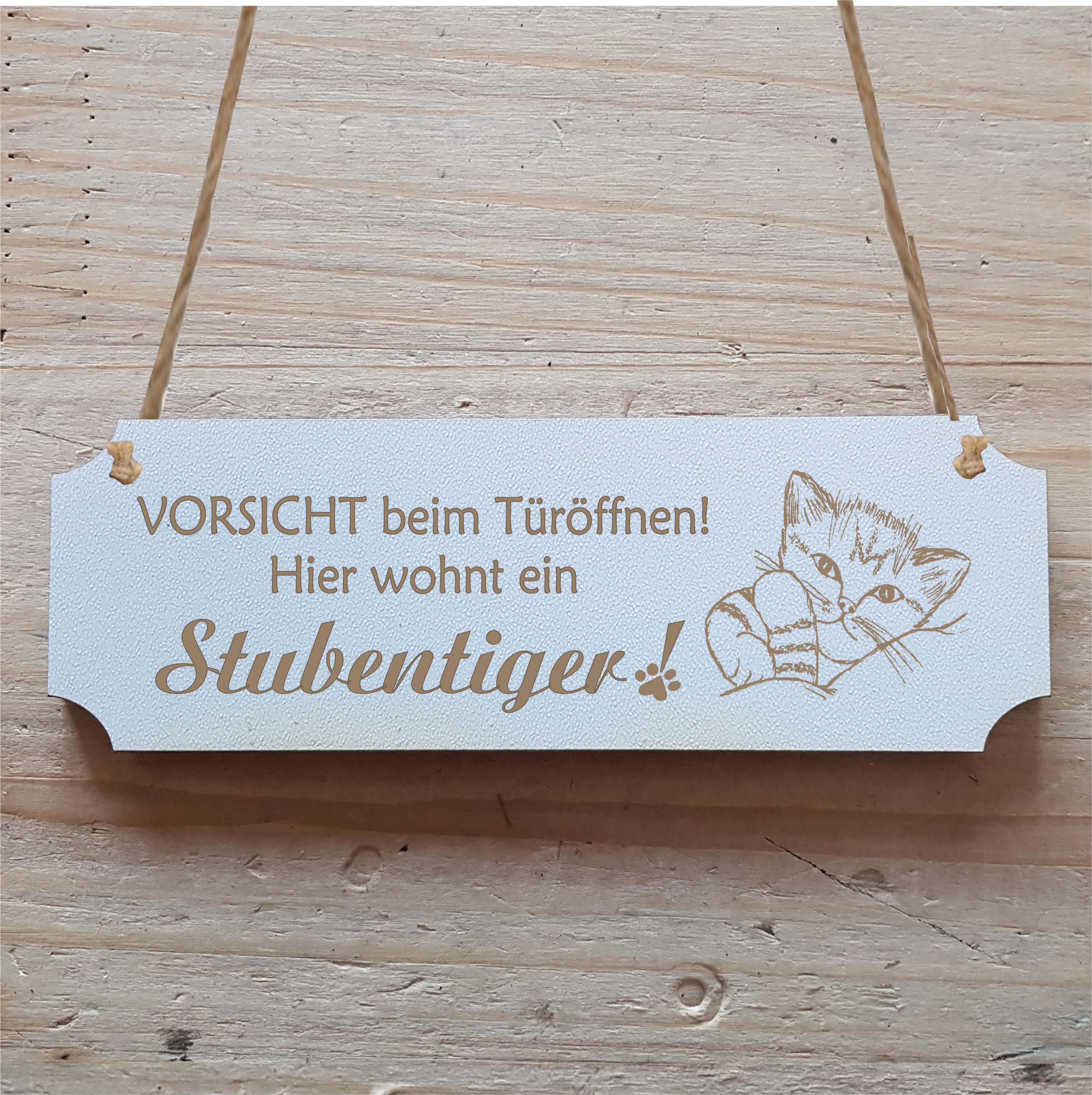 Schild « Vorsicht beim Türöffnen - hier wohnt ein Stubentiger » Hinweisschild