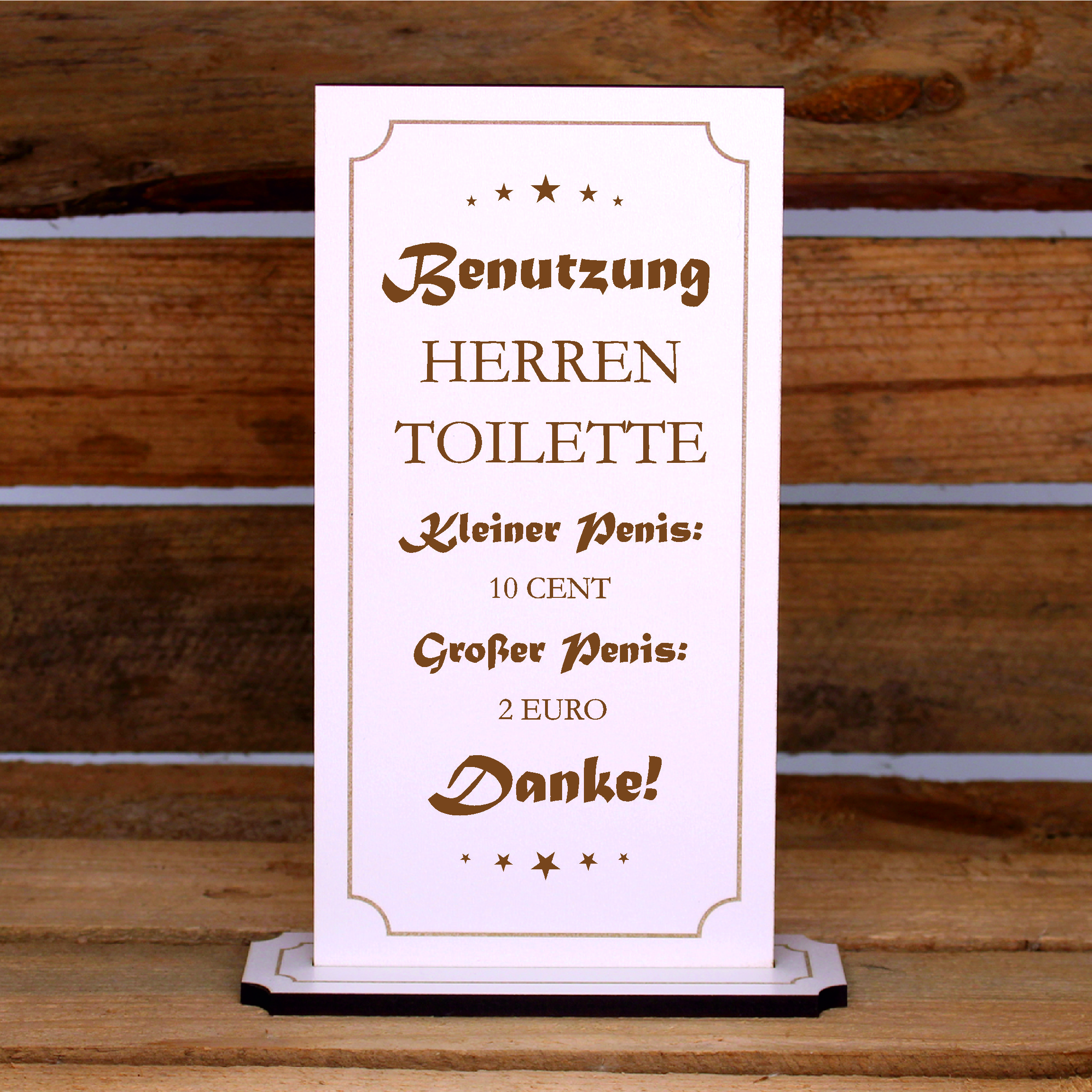 Toiletten Aufsteller Schild Benutzung Gebühr Preise Herrentoilette Spruch Lustig Schmunzeln 10x20cm