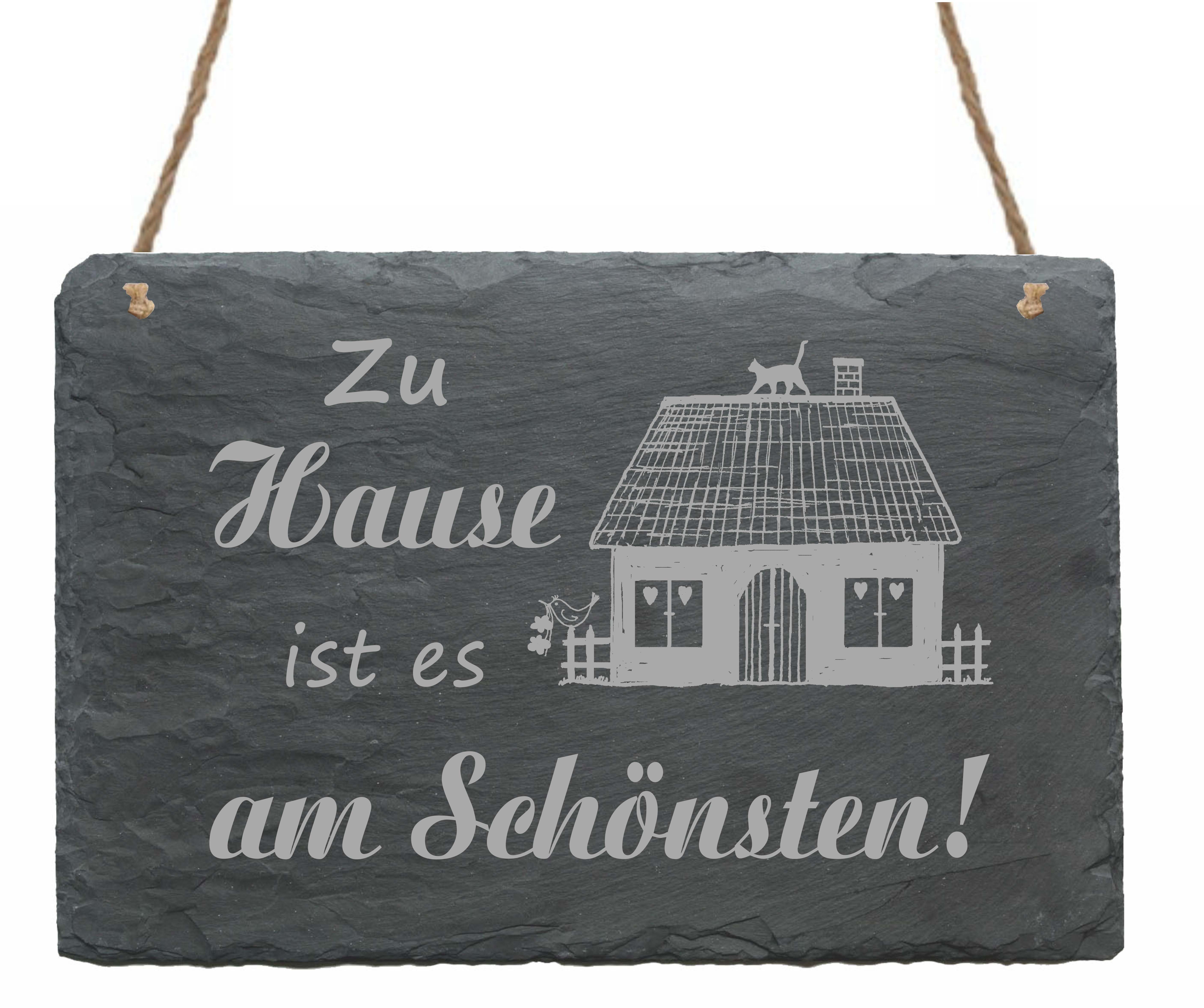 Schild Zu Hause ist es am Schönsten - Türschild Haus Garten