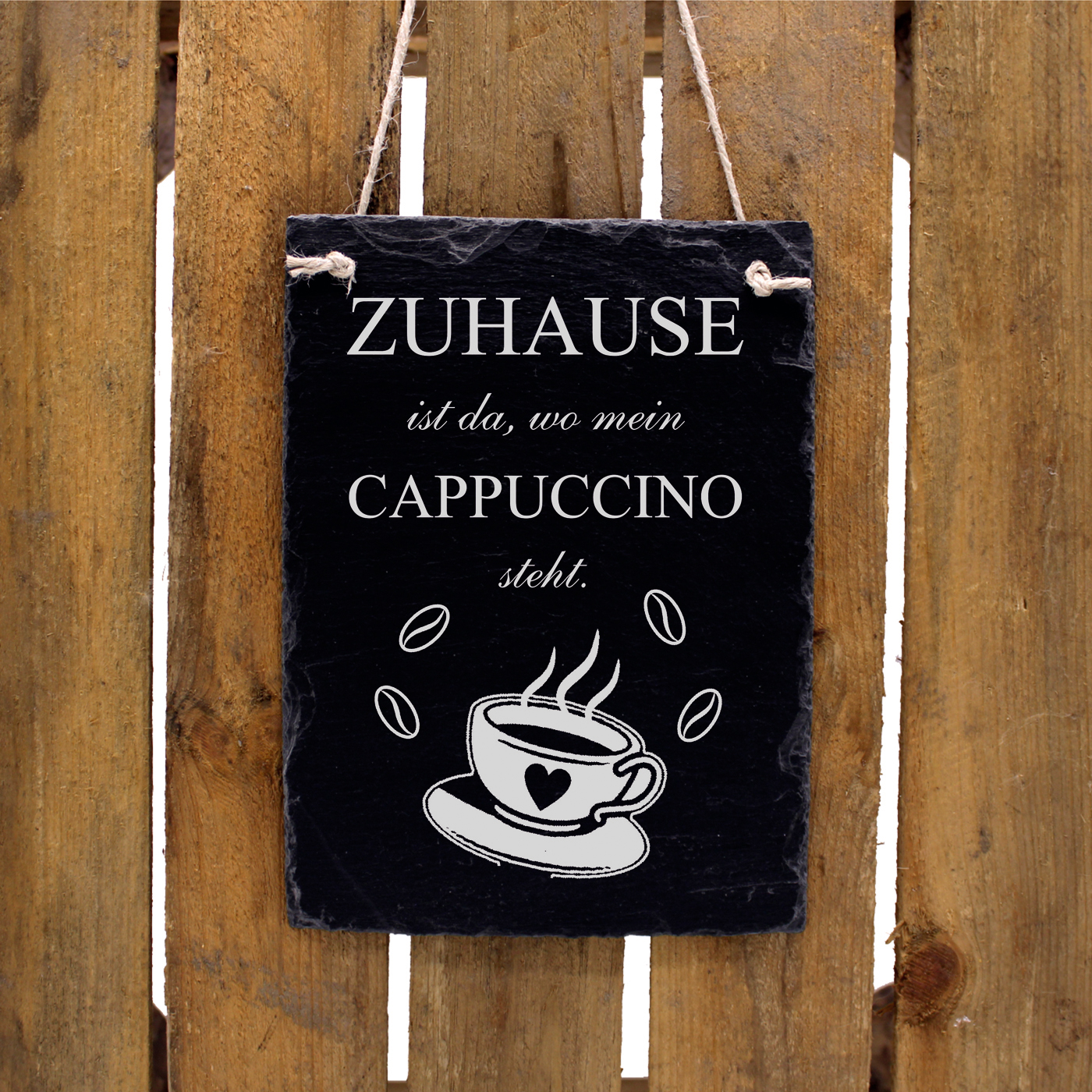 Schiefertafel Zuhause ist da, wo mein CAPPUCCINO steht - Schild hochkant 16x22 cm