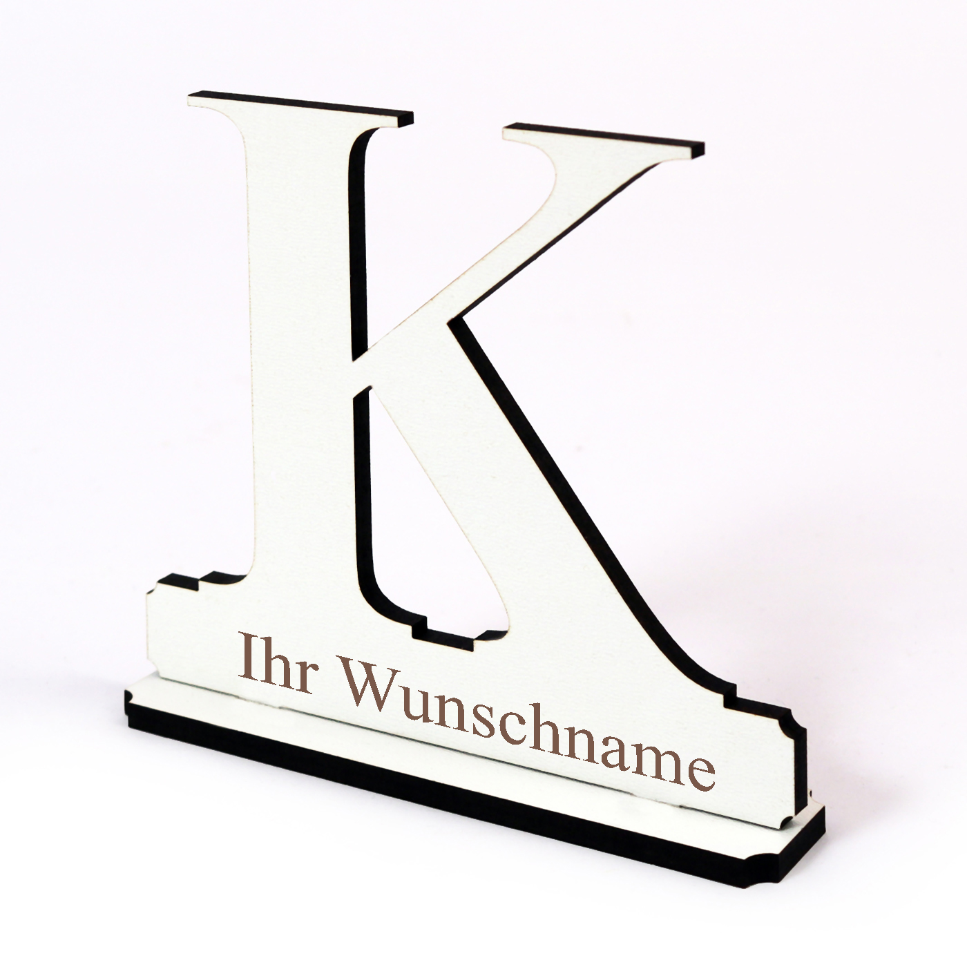 Buchstabe K mit Name Wunschgravur - Schild zum Hinstellen