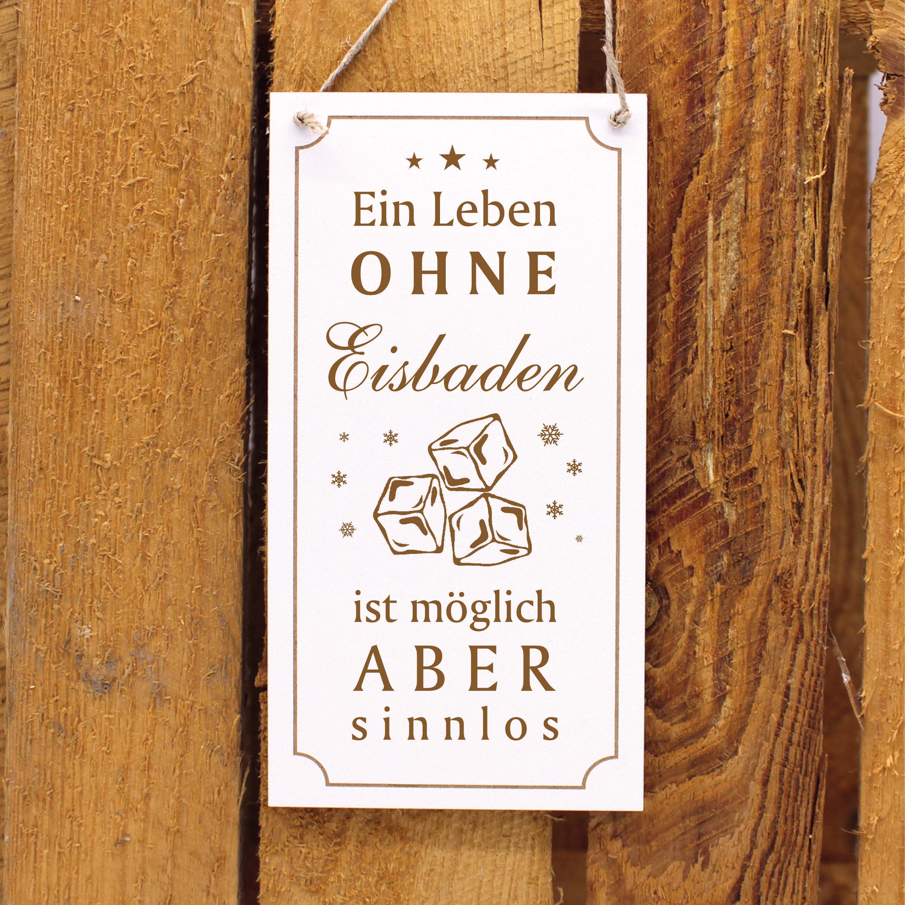 Eisbader Schild Holz graviert Ein Leben ohne Eisbaden ist möglich aber sinnlos Türschild  10 x 20 cm