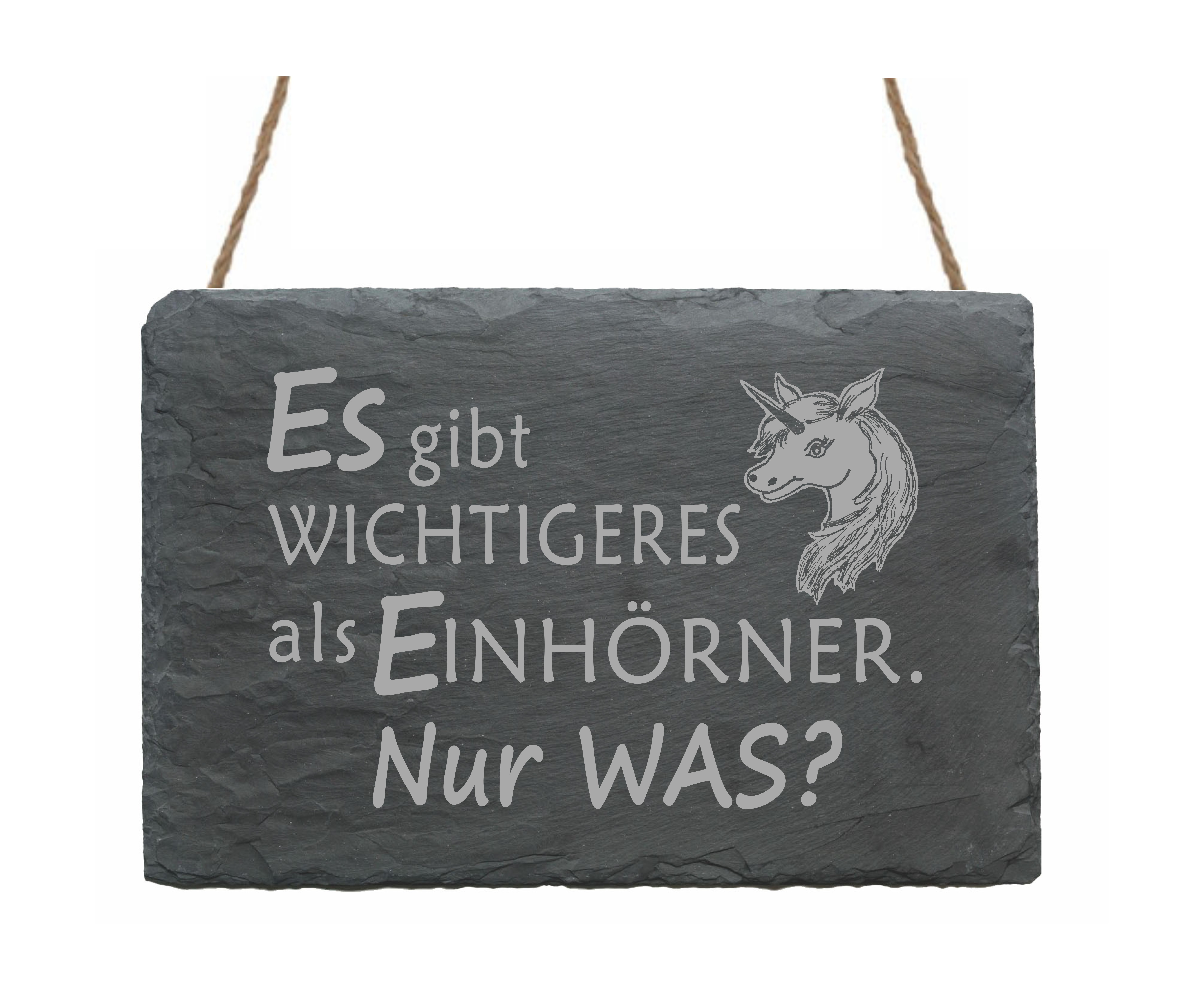 Schiefertafel « Es gibt WICHTIGERES als EINHÖRNER... »