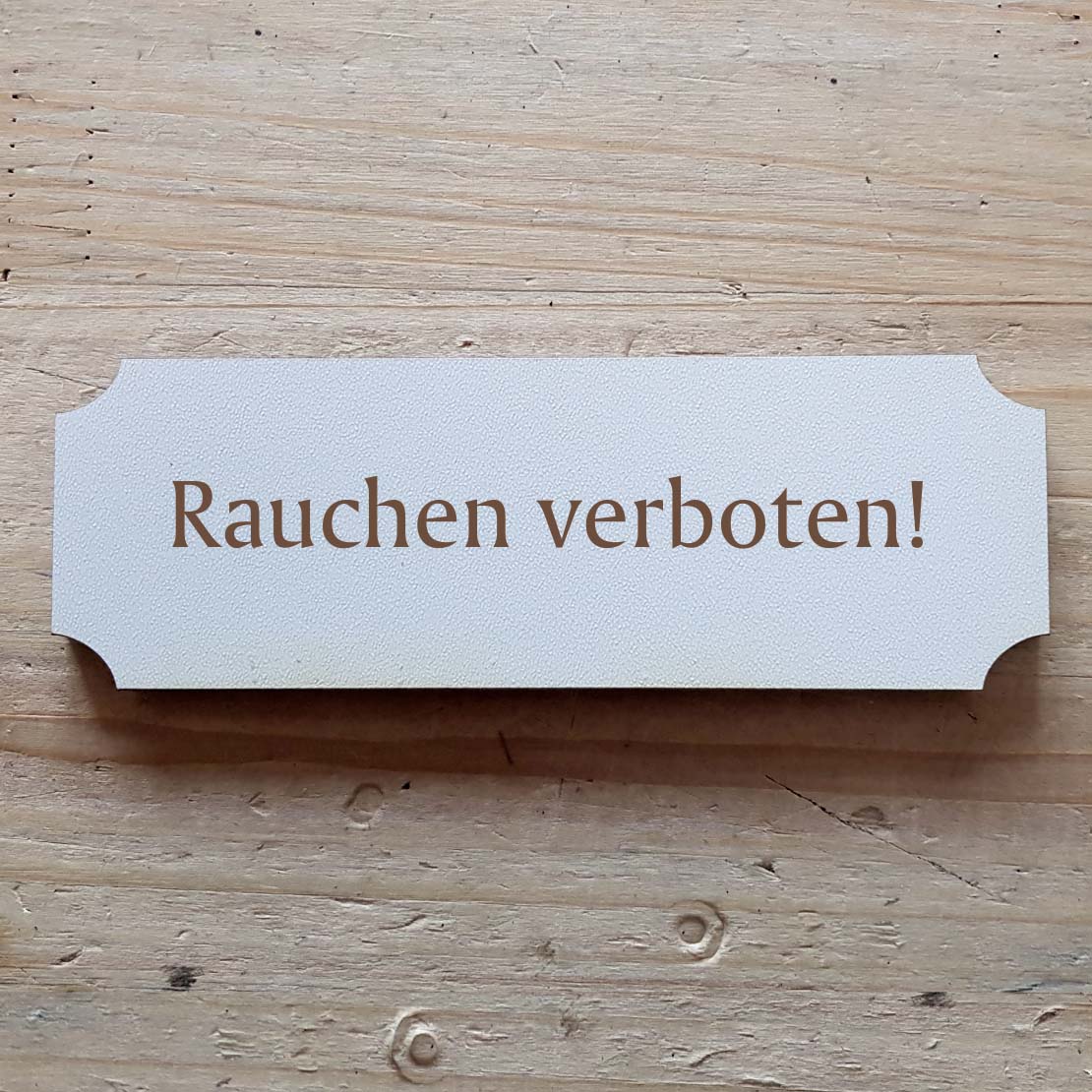 « Rauchen verboten! » Hinweisschild