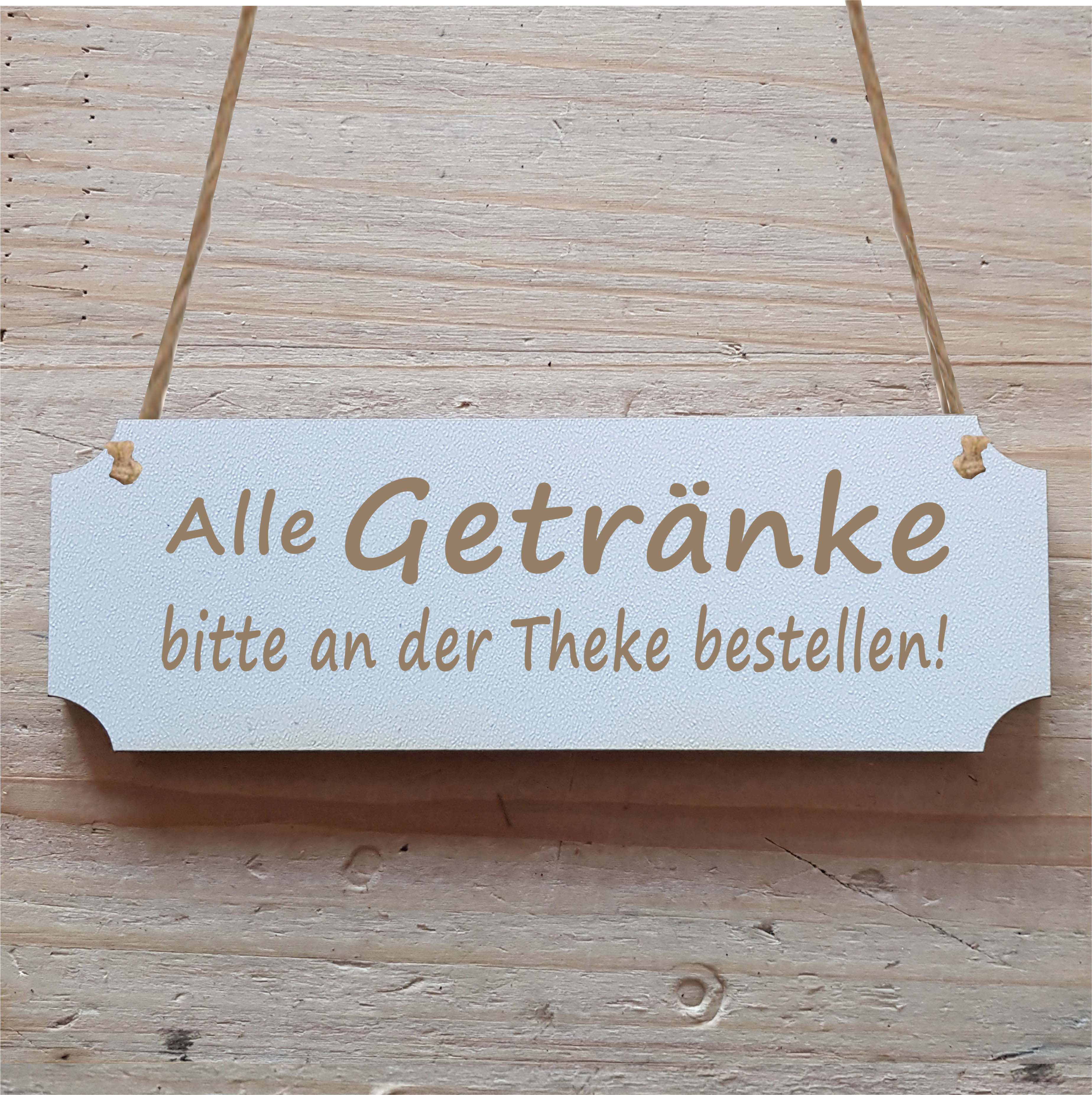 Schild « ALLE GETRÄNKE BITTE AN DER THEKE BESTELLEN » Hinweisschild