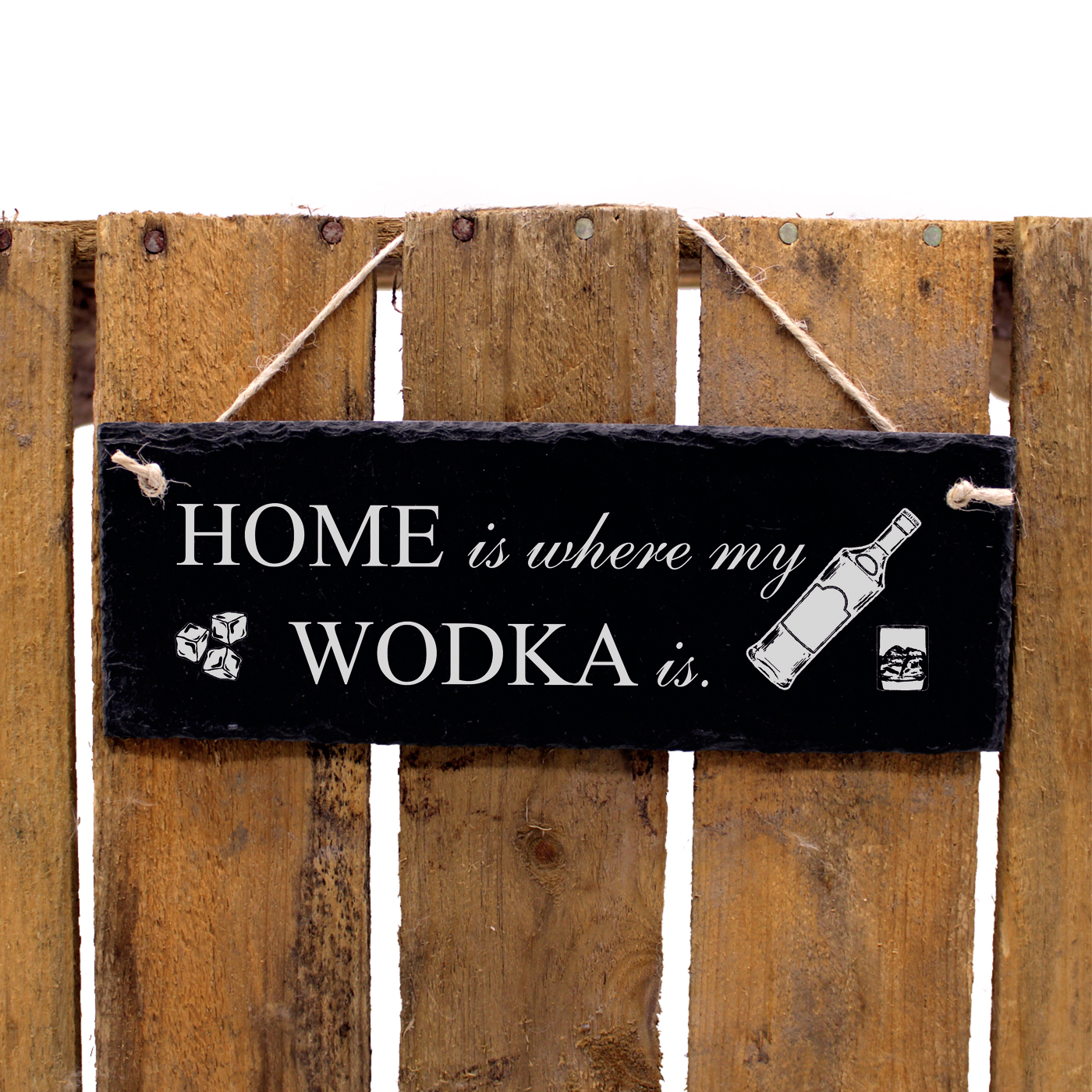 Schiefertafel Home is where my WODKA is - Türschild 22 x 8 cm