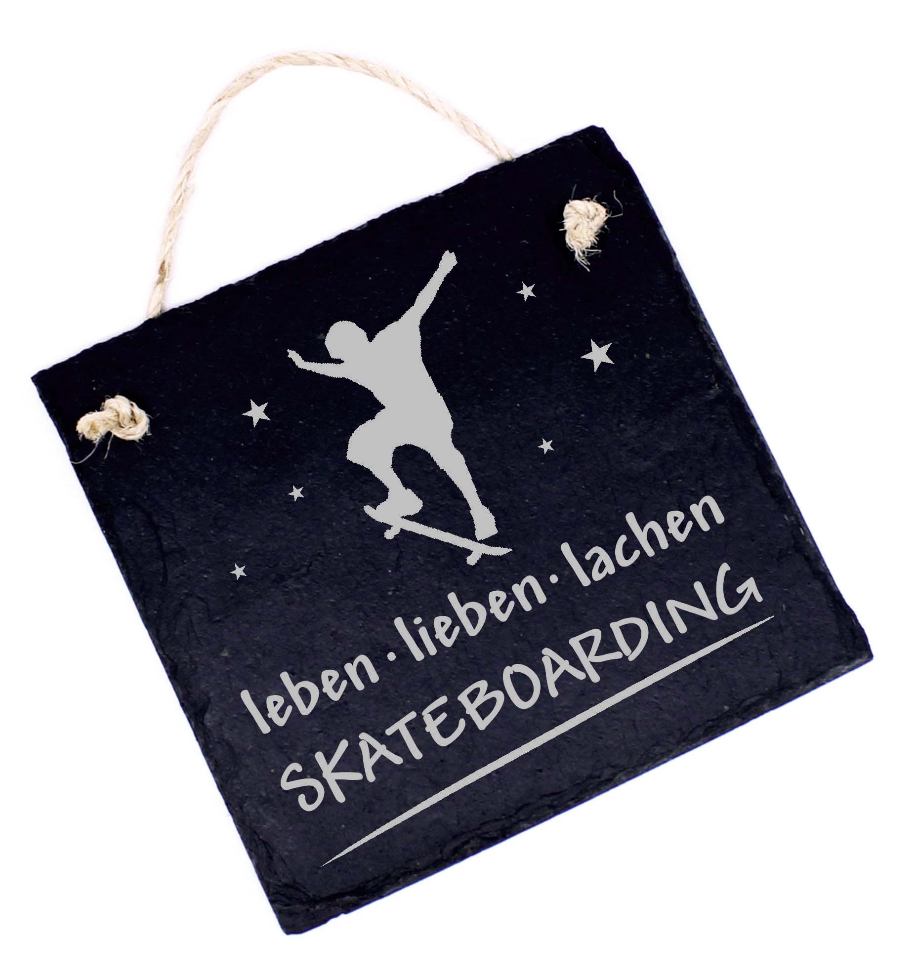 Skateboarding Schild Schiefer Türschild Gravur - Leben Lieben Lachen - Dekoschild Skateboard 11 x 11