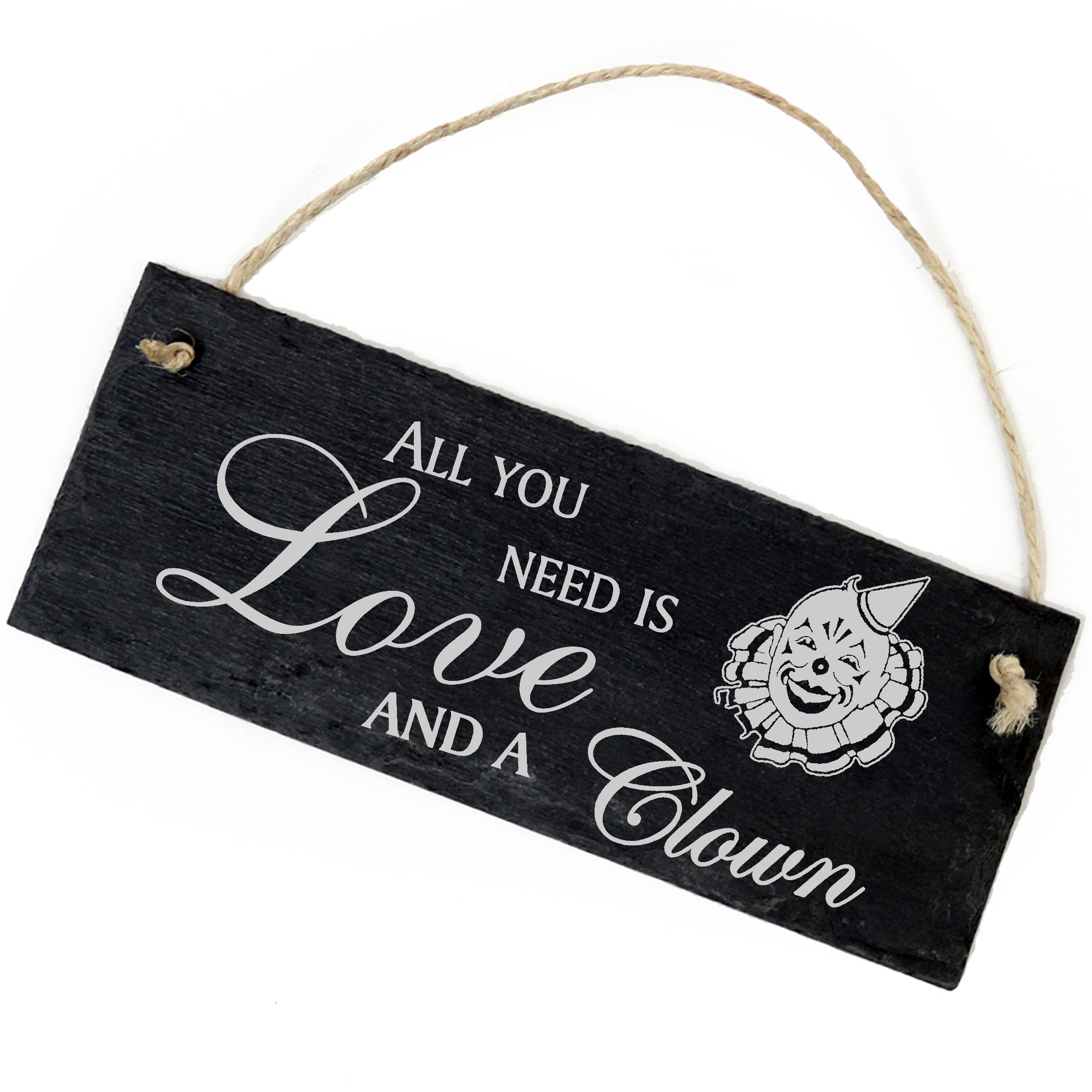 Schiefertafel Deko Clown Schild 22 x 8 cm - All you need is Love and a Clown