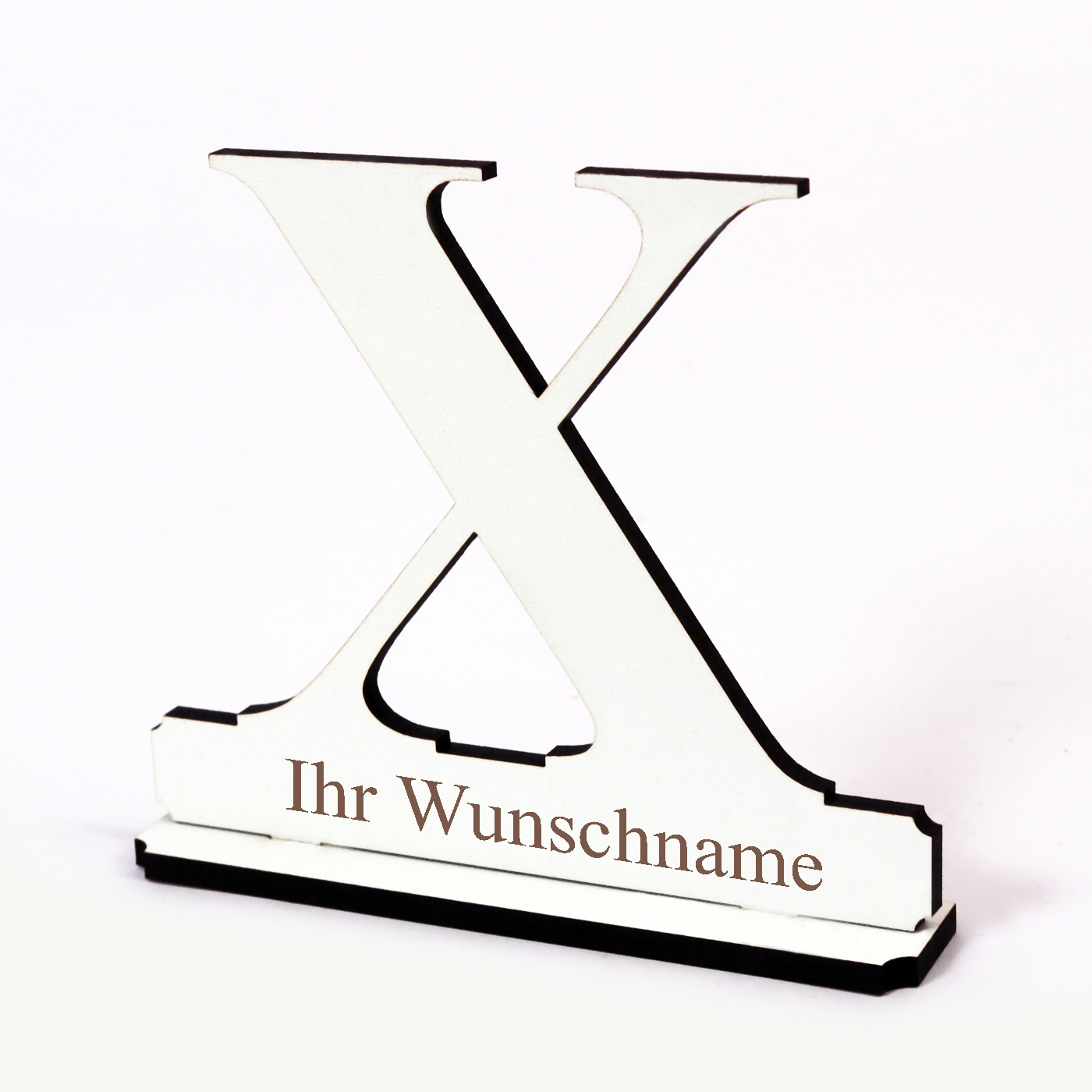 Buchstabe X mit Name Wunschgravur - Schild zum Hinstellen