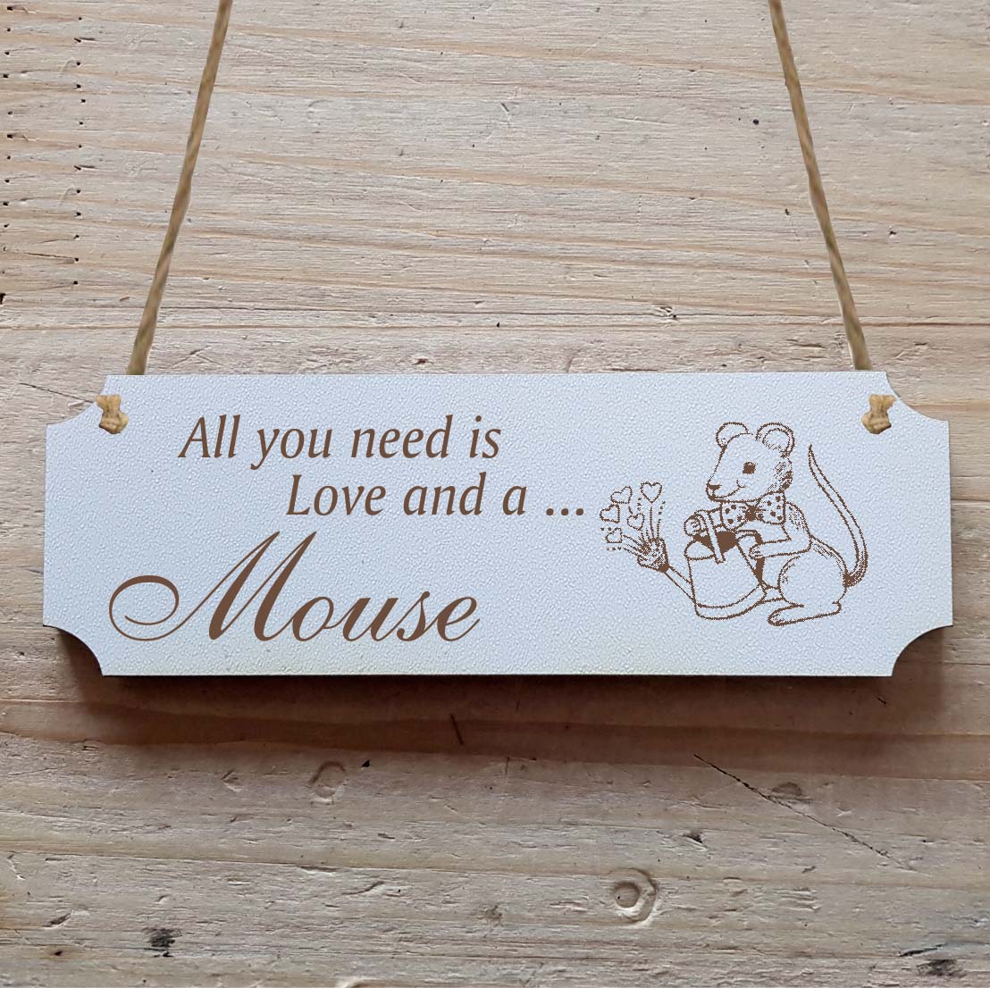 Dekoschild « All you need is Love and a Mouse » Maus 1