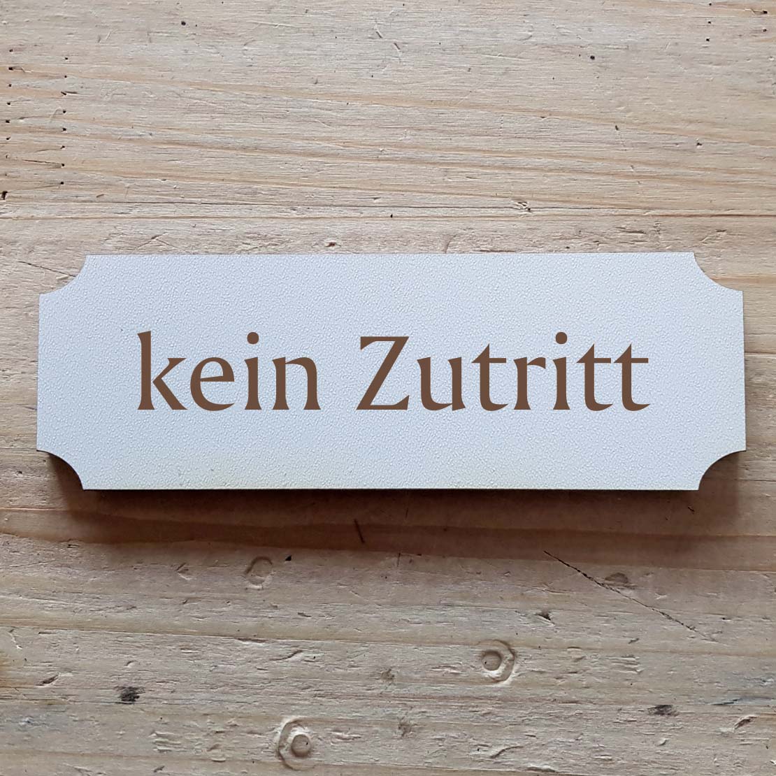 « kein Zutritt » Hinweisschild