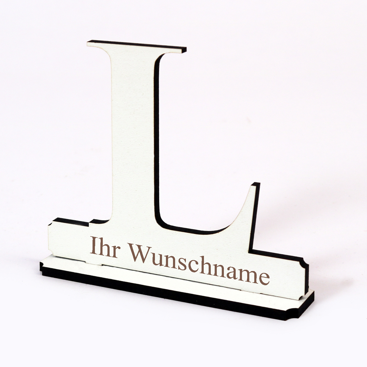 Buchstabe L mit Name Wunschgravur - Schild zum Hinstellen