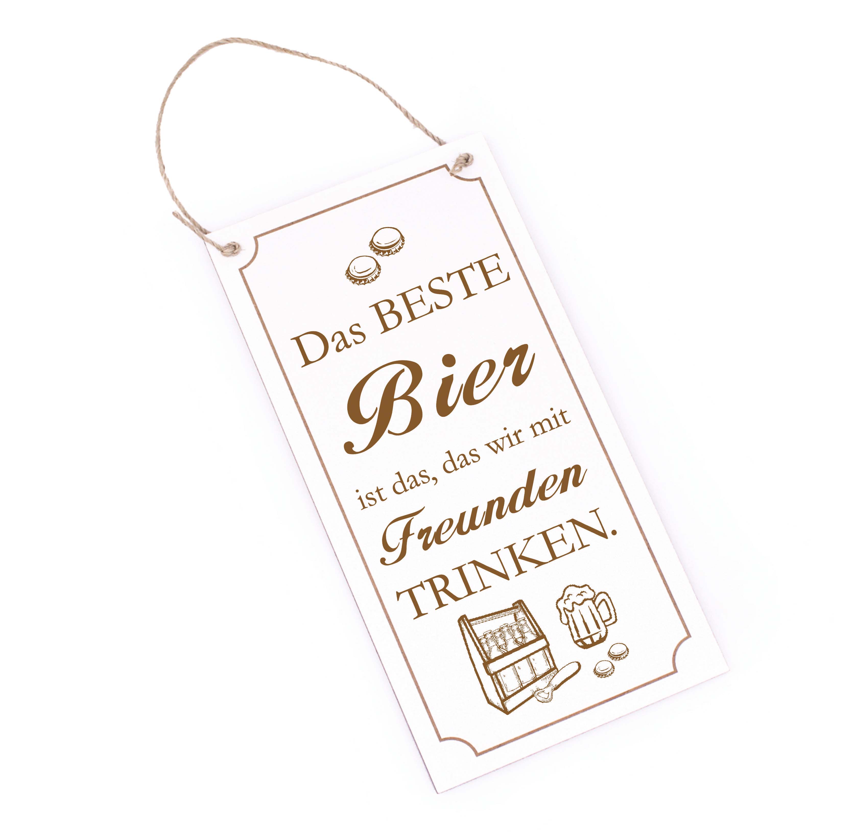 Schild Deko Biertrinker - Das beste Bier ist das, das wir mit Freunden trinken - Holzschild 10x20