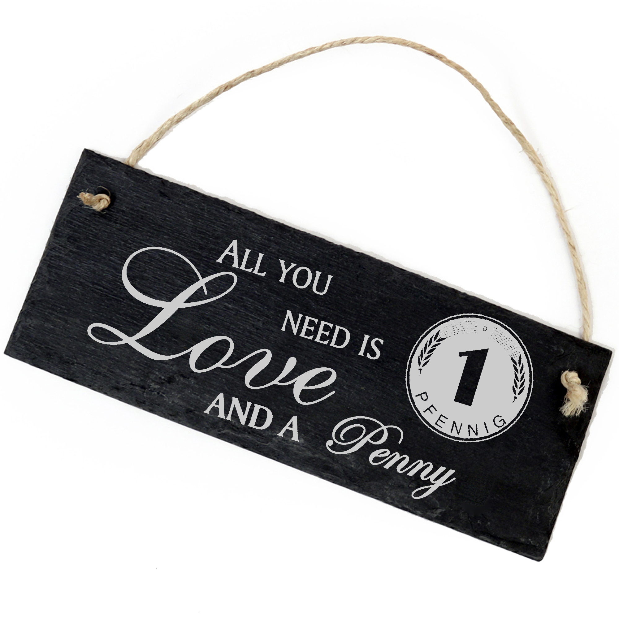 Schiefertafel Deko Pfennig Schild 22 x 8 cm - All you need is Love and a Penny