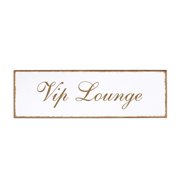 Deko Türschild - Vip Lounge - Schild 150x50cm - Schilder Türschilder