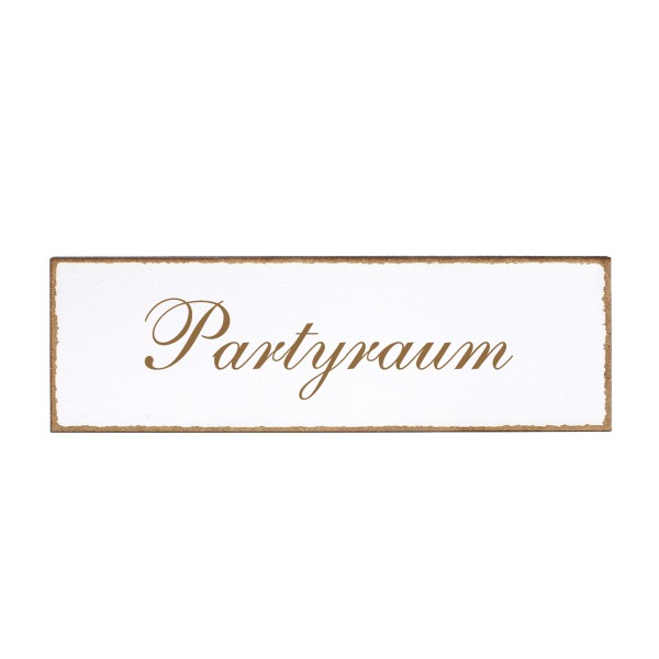 Deko Türschild - Partyraum - Schild 150x50cm - Schilder Türschilder