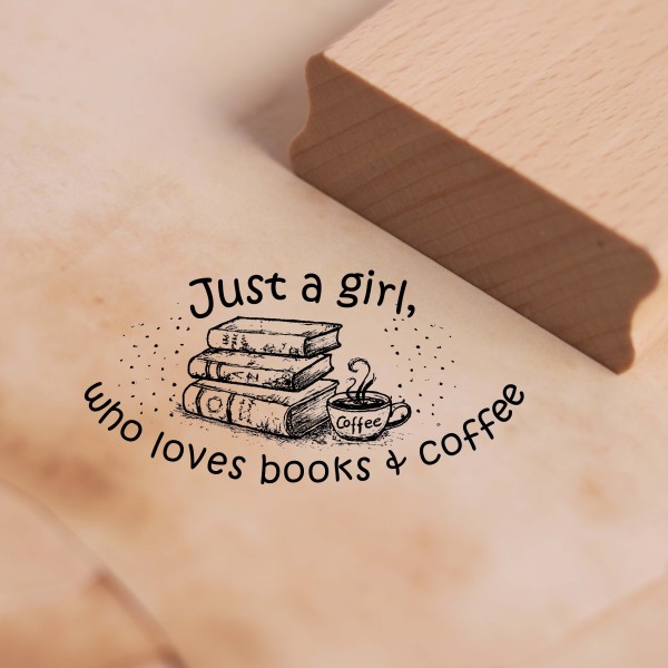 Motivstempel Just a girl who loves books and coffee - Stempel Holzstempel 58 x 28 mm