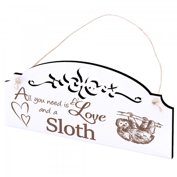 Schild Faultier Deko 20x10cm - All you need is Love and a Sloth - Holz