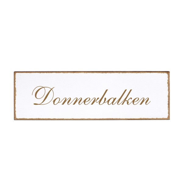 Deko Türschild - Donnerbalken - Schild 150x50cm - Schilder Türschilder